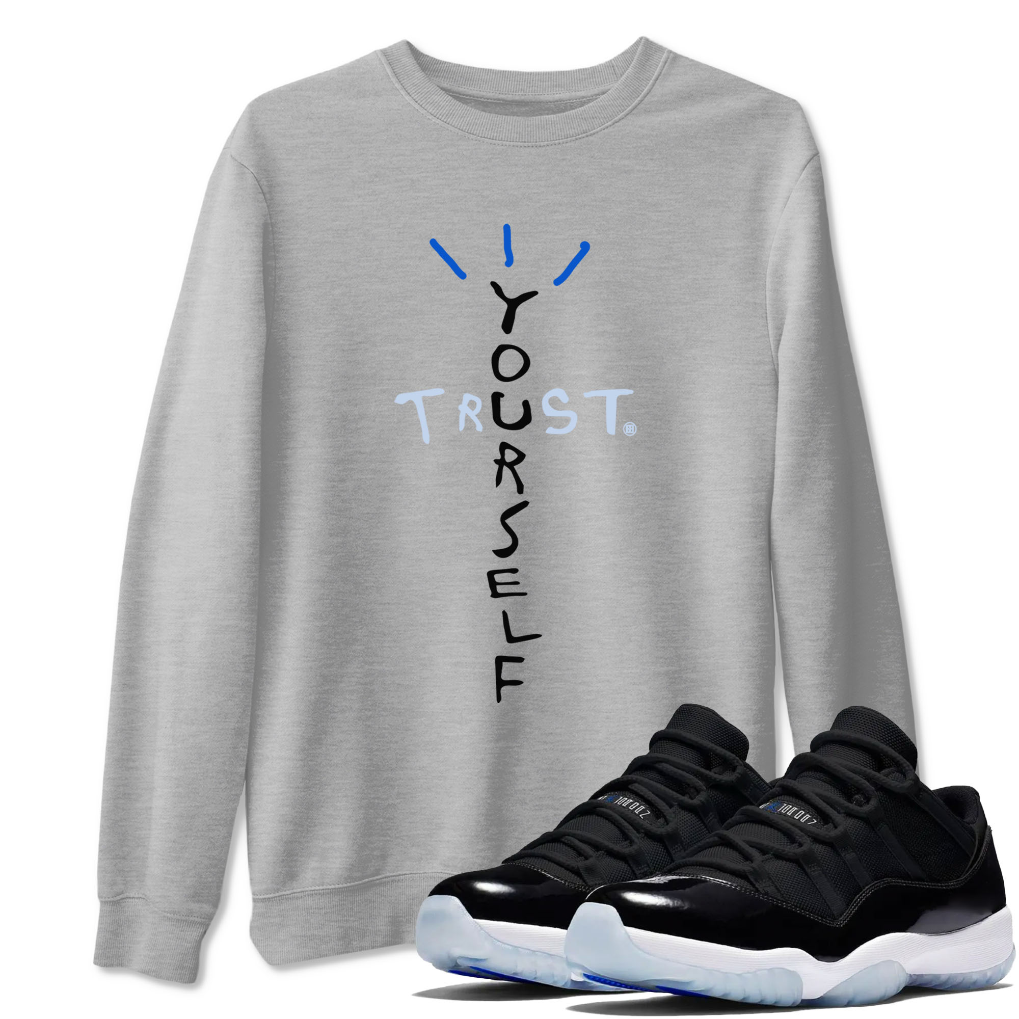 11s Black and Varsity Royal shirt to match jordans Trust Yourself sneaker tees AJ11 Black and Varsity Royal Drip Gear Zone unisex cotton Heather Grey 1 crew neck shirt