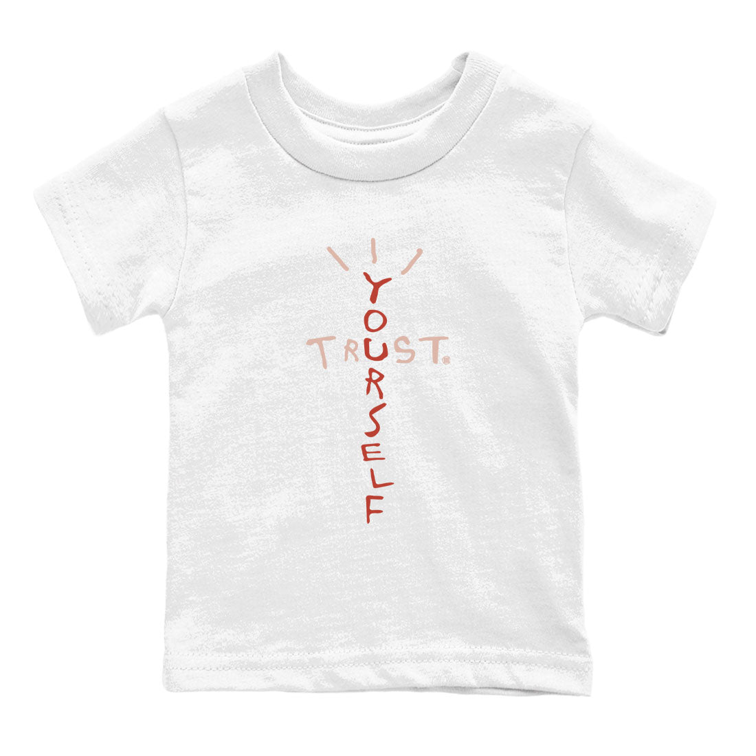 Air Jordan 13 Dune Red shirts to match jordans Trust Yourself sneaker match tees Air Jordan 13 Dune Red Drip Gear Zone streetwear brand Baby and Youth White 2 cotton tee