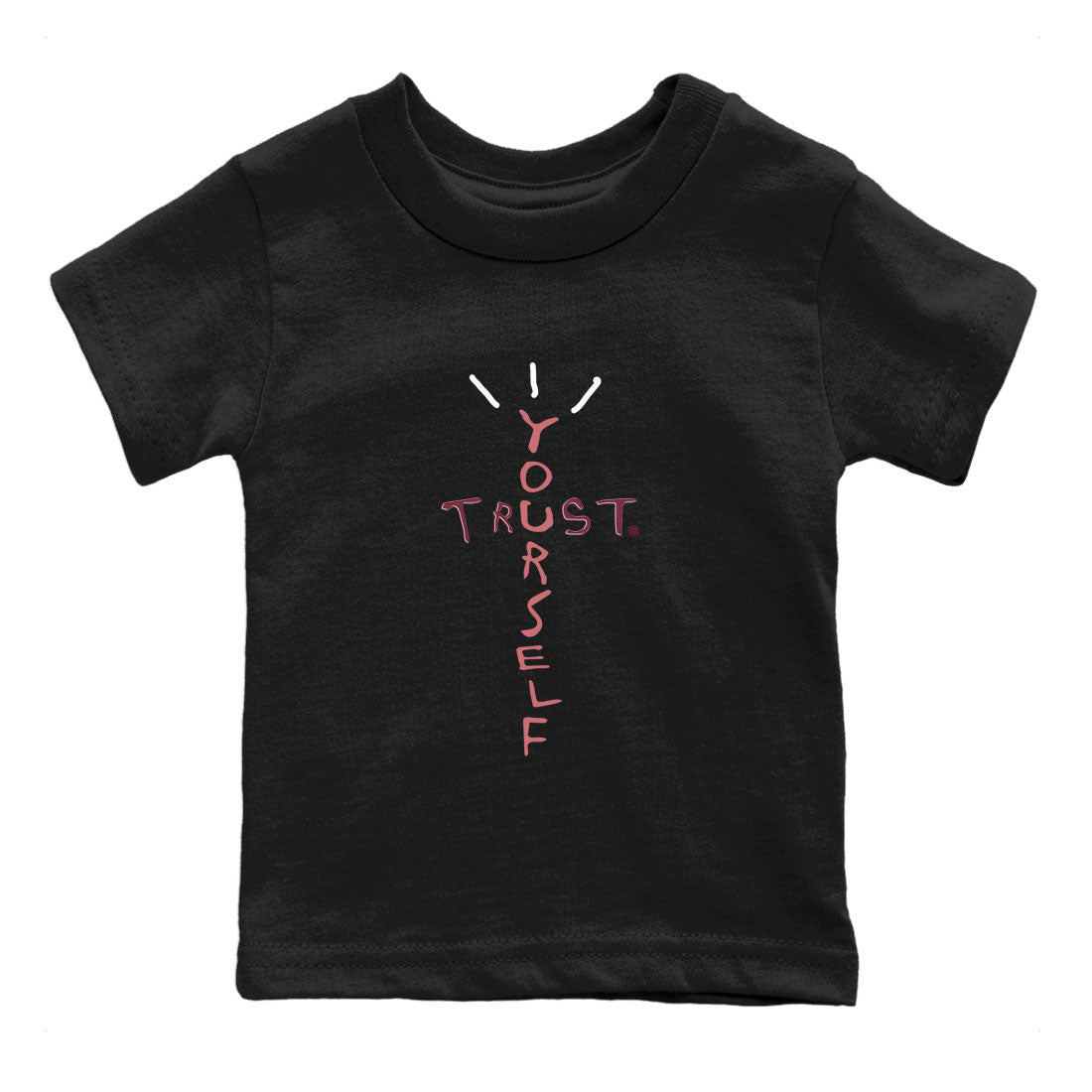 Dunk Low Valentine's Day shirt to match jordans Trust Yourself sneaker tees Dunk Valentines Day 2024 Drip Gear Zone Casual Crew Neck T-Shirt Baby Toddler Black 2 T-Shirt