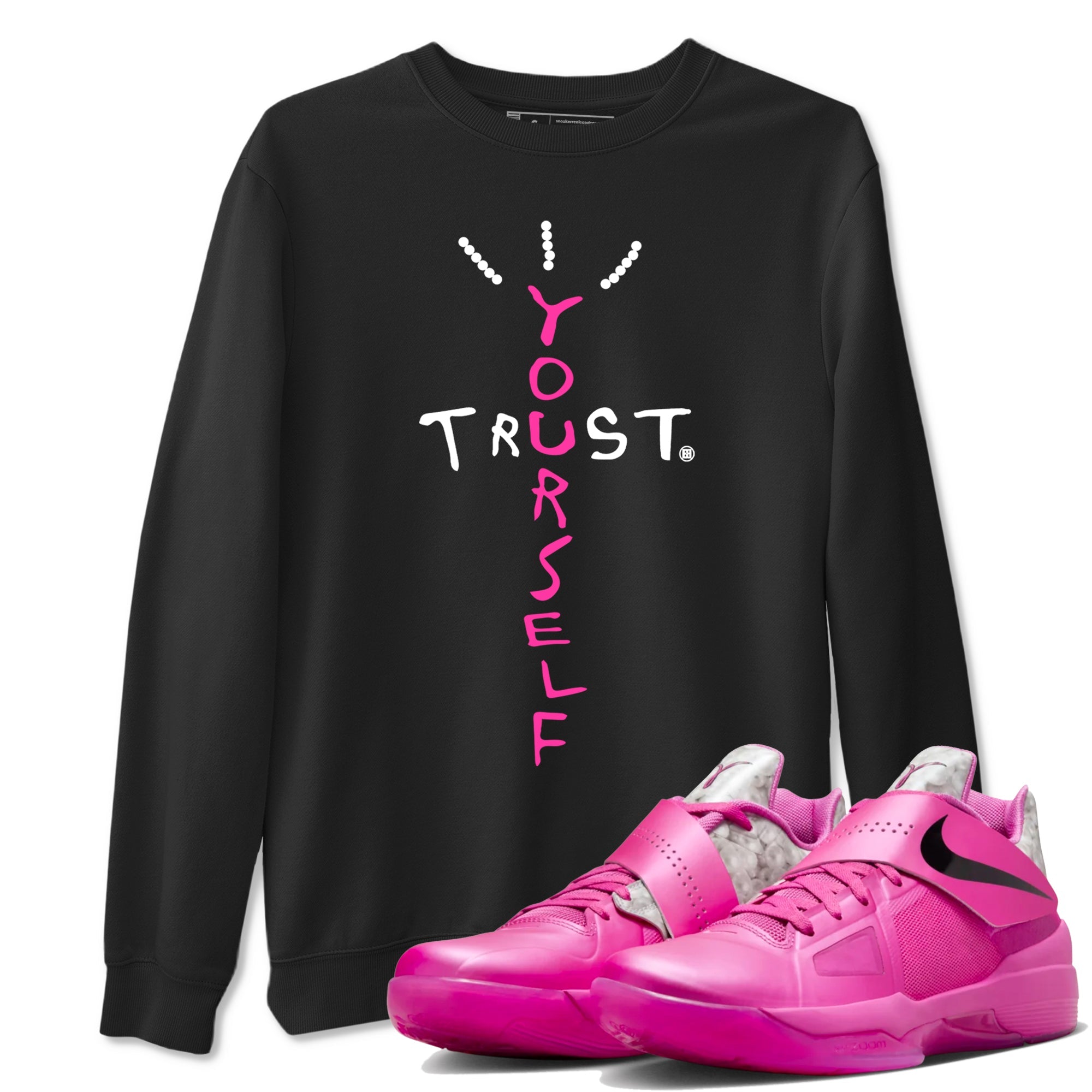 Nike KD 4 Retro Aunt Pearl shirts to match jordans Trust Yourself sneaker match tees Nike KD 4 Aunt Pearl match shoes to clothes Drip Gear Zone unisex cotton Black 1 shirts