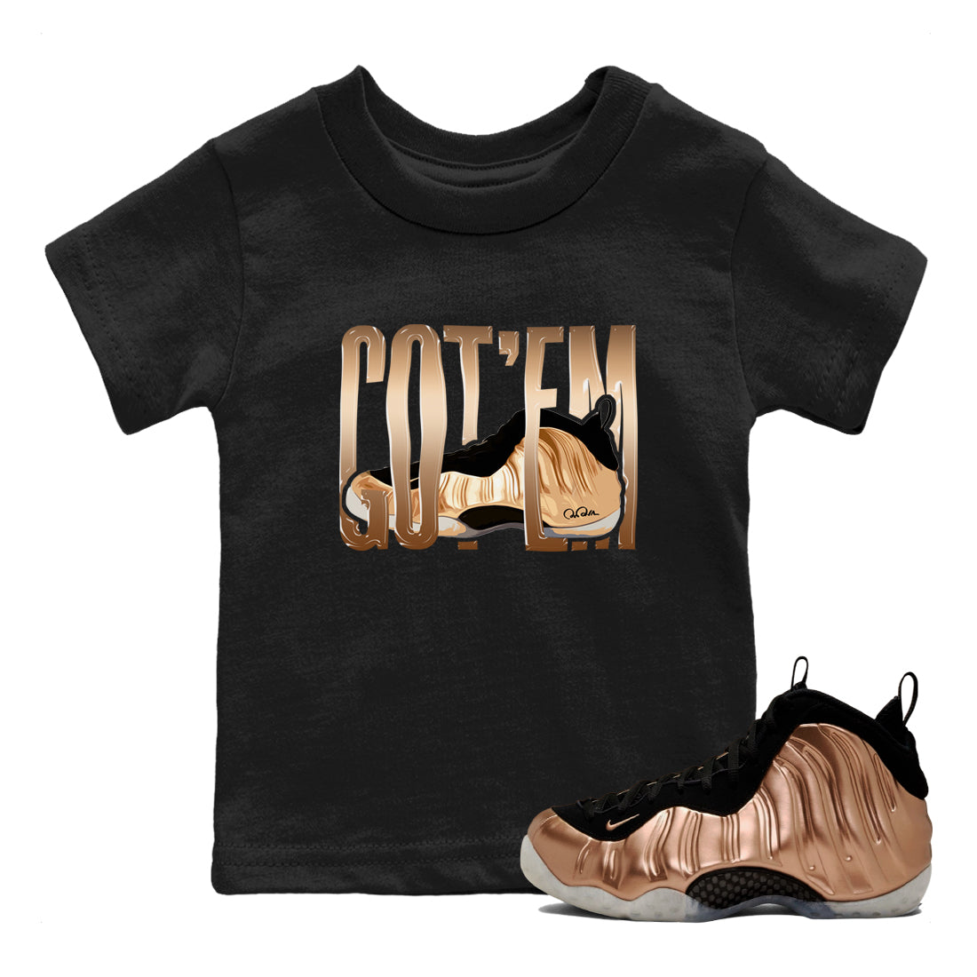 Foams One Metallic Copper shirts to match jordans Wiggling Gotem sneaker match tees Air Foamposite One Metallic Copper match shoes to clothes Drip Gear Zone Youth Baby Black 1 tee