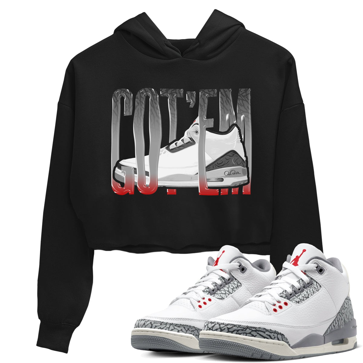 3s Cement Grey shirts to match jordans Wiggling Gotem sneaker match tees Air Jordan 3 Cement Grey Drip Gear Zone unisex cotton Black 1 Crop Shirts