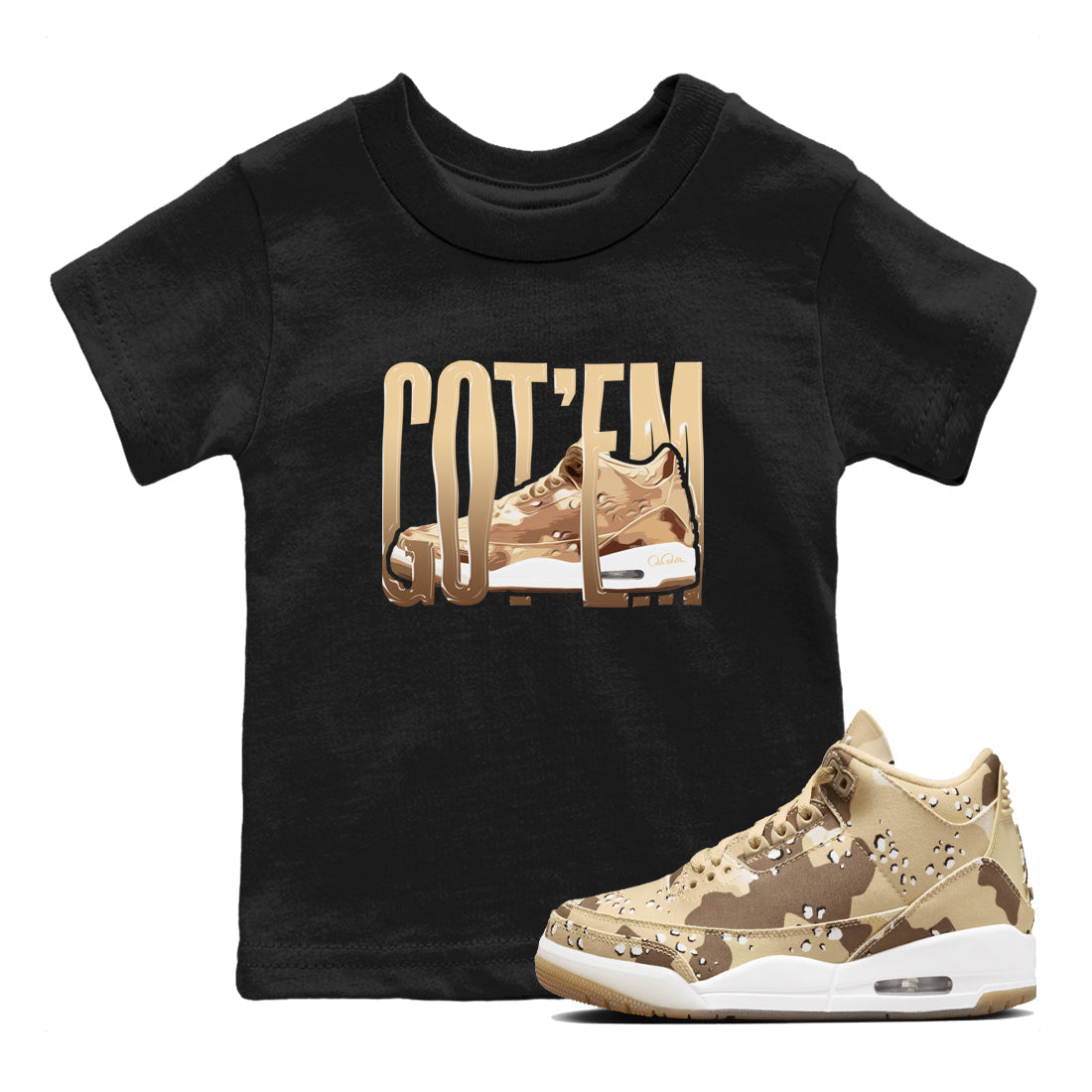 AJ3 Desert Camo shirts to match jordans Wiggling Gotem sneaker match tees Air Jordan 3 Desert Camo Drip Gear Zone streetwear brand Baby and Youth Black 1 cotton tee