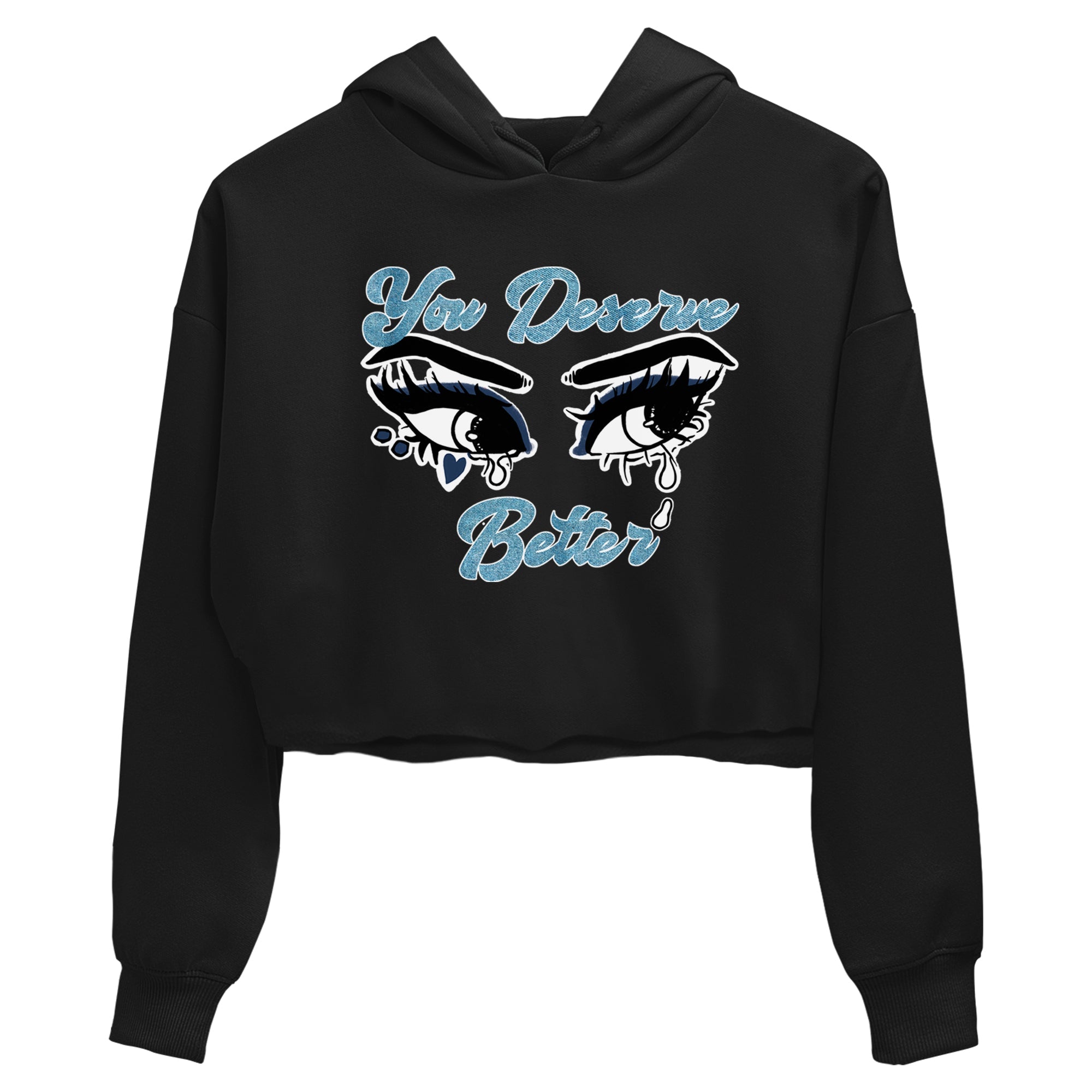 1s Denim shirts to match jordans You Deserve Better sneaker match tees Air Jordan 1 Denim Drip Gear Zone streetwear brand Black 2 crop tee