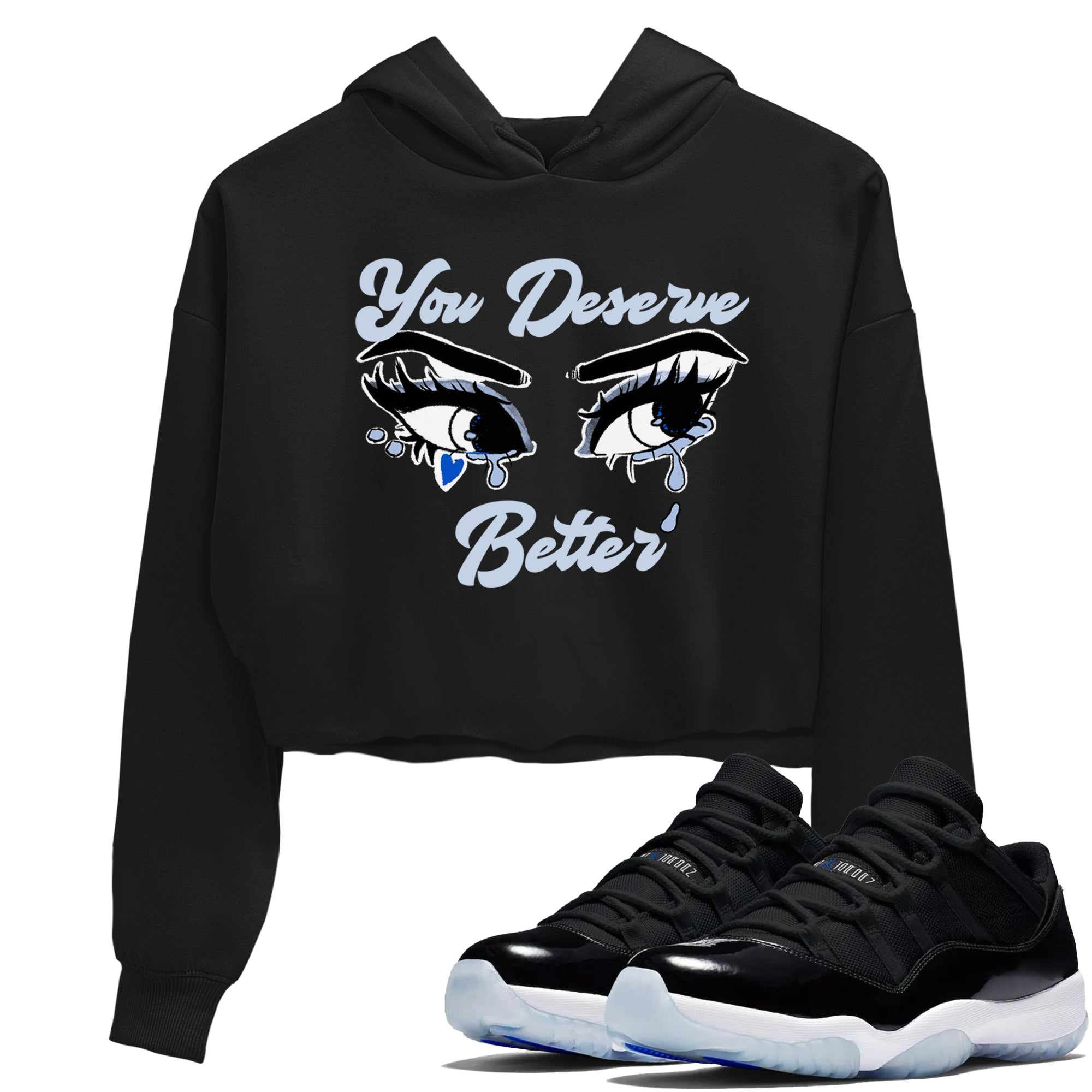 11s Low Space shirt to match jordans You Deserve Better sneaker tees Air Jordan 11 Low Space Drip Gear Zone Black 1 crop length shirt