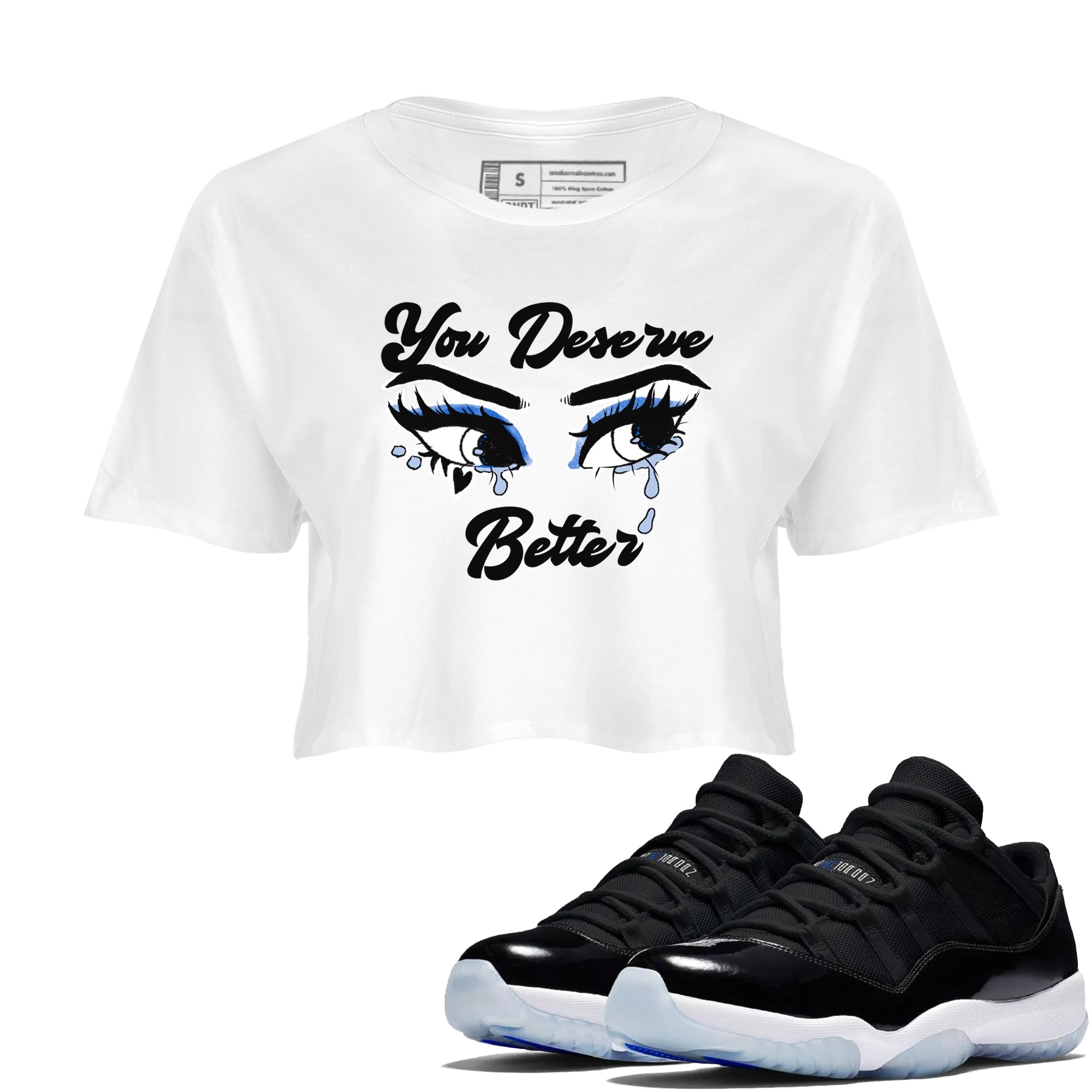 11s Low Space shirt to match jordans You Deserve Better sneaker tees Air Jordan 11 Low Space Drip Gear Zone White 1 crop length shirt