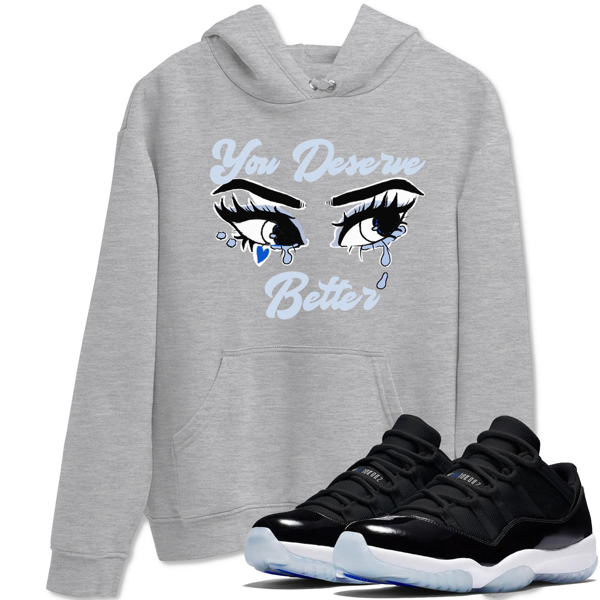 11s Low Space shirt to match jordans You Deserve Better sneaker tees Air Jordan 11 Low Space Drip Gear Zone unisex cotton Heather Grey 1 crew neck shirt