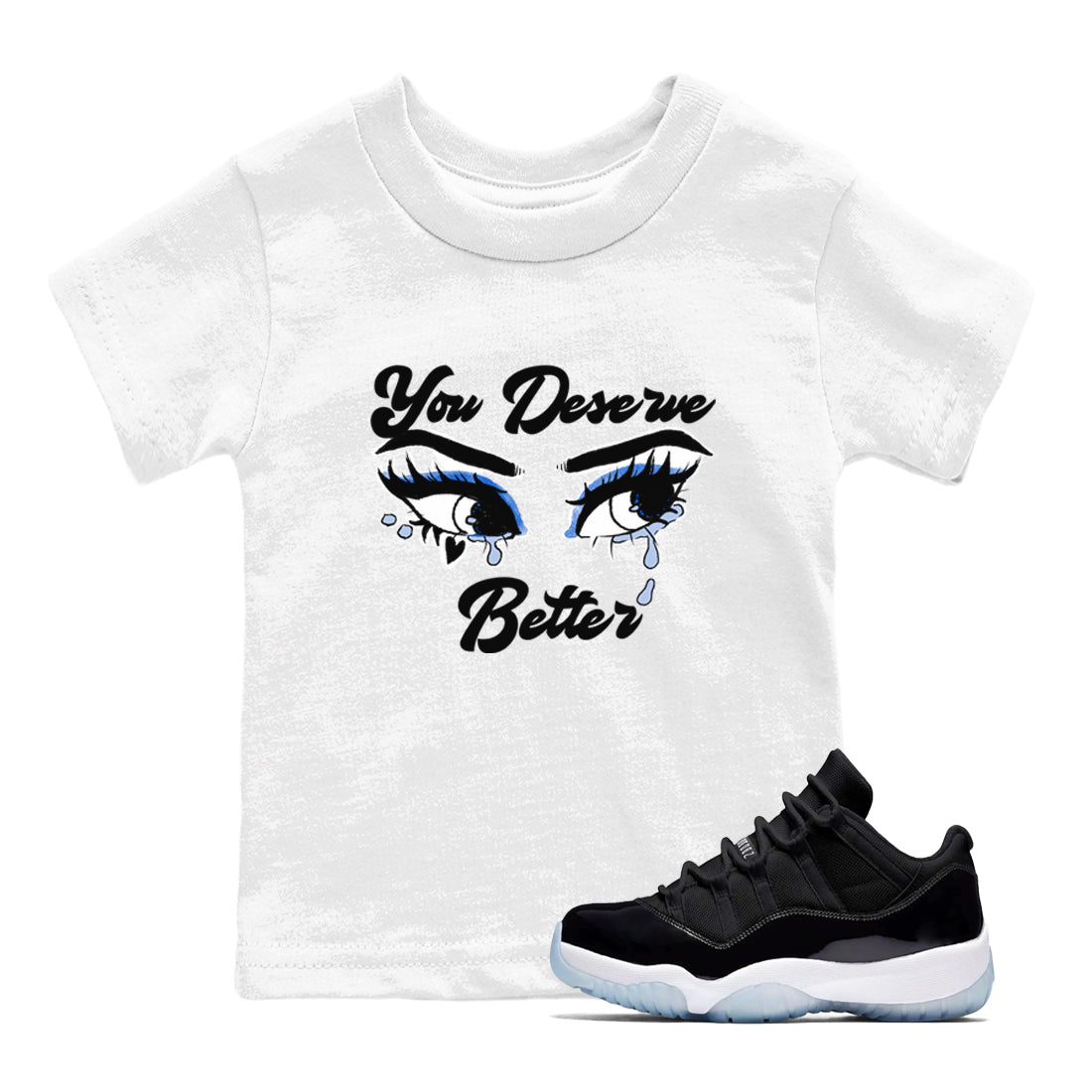 11s Low Space shirt to match jordans You Deserve Better sneaker tees Air Jordan 11 Low Space Drip Gear Zone baby toddler White 1 cotton Shirt