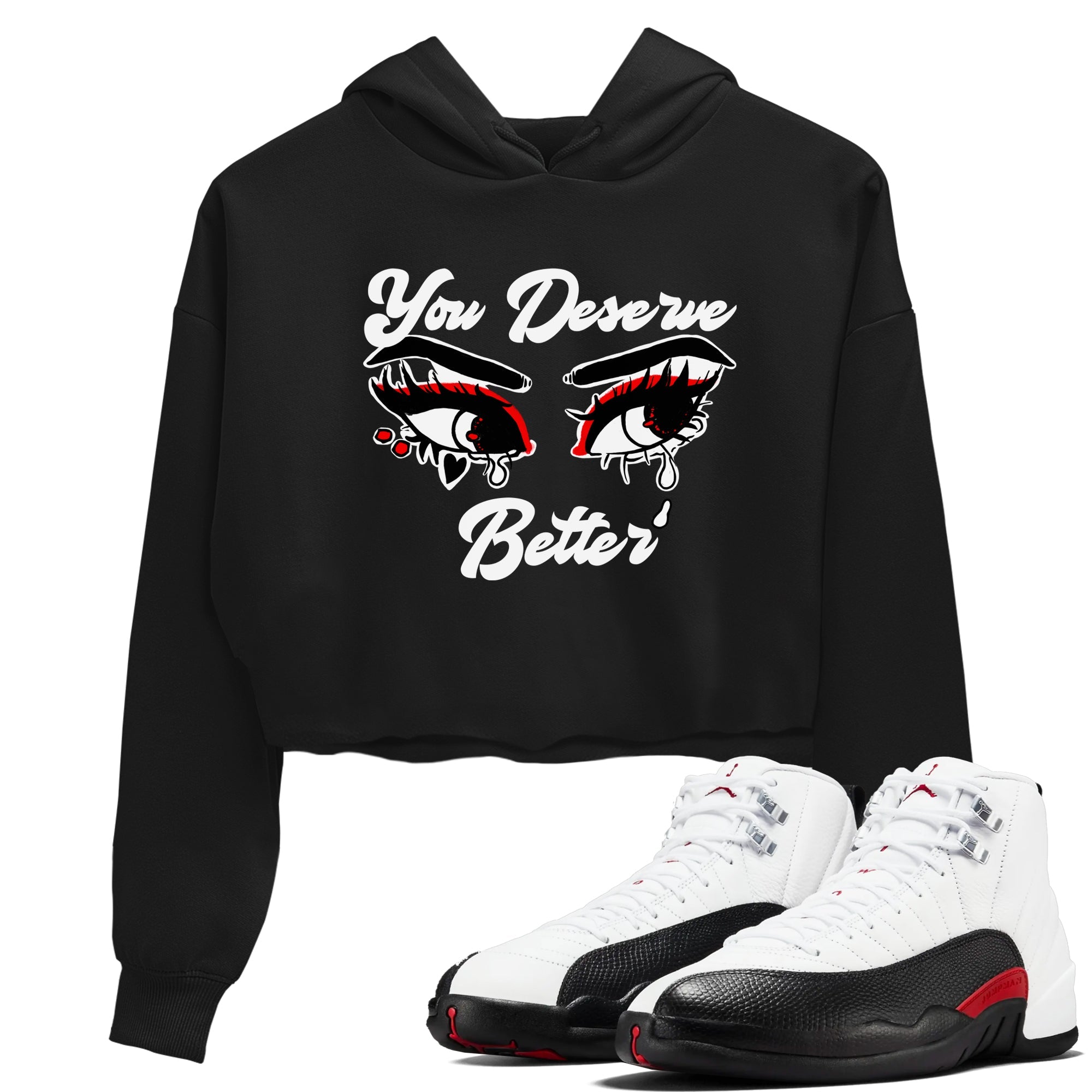 AJ12 Taxi Flip shirt to match jordans You Deserve Better sneaker tees Air Jordan 12 Taxi Flip SNRT Sneaker Release Tees Black 1 crop length shirt