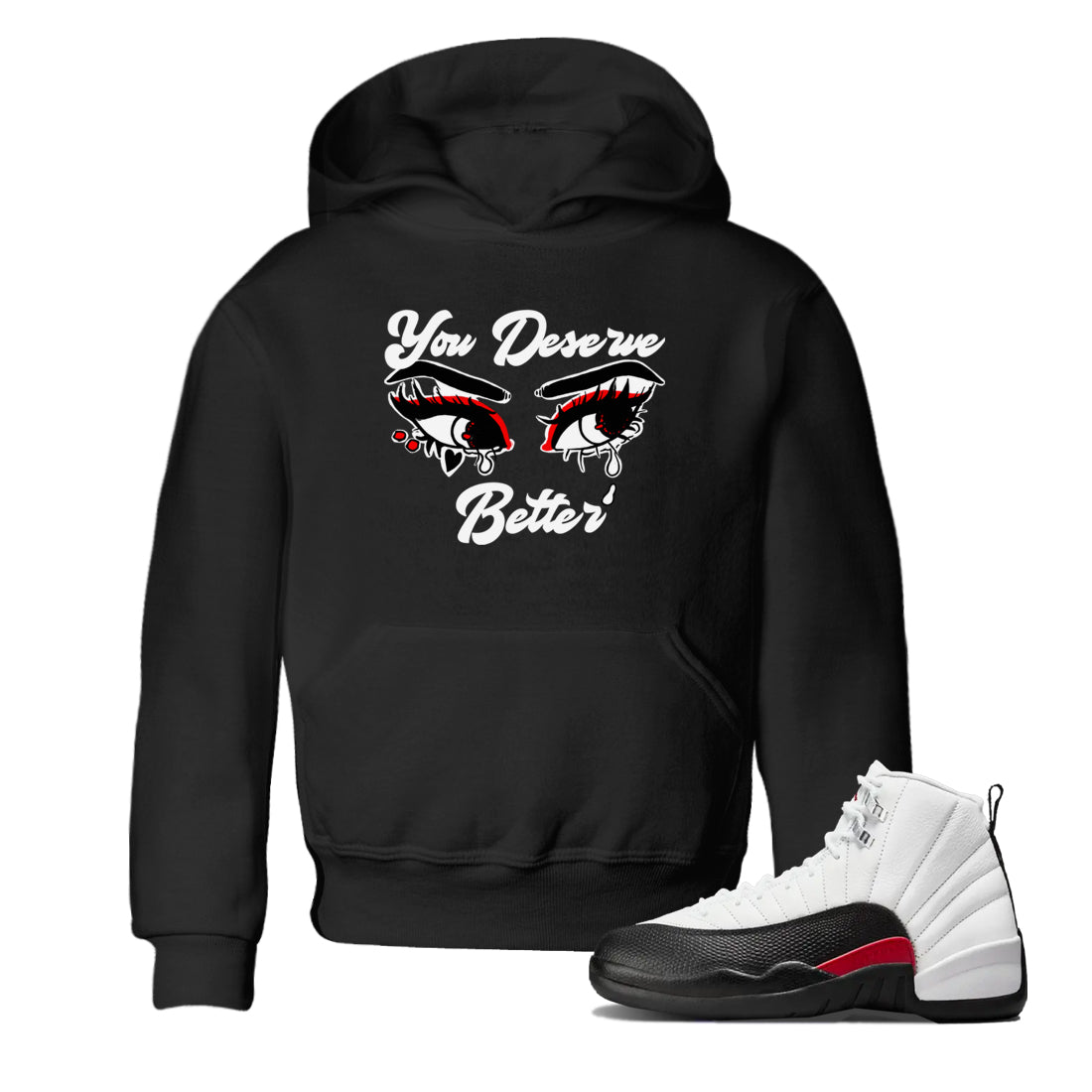 AJ12 Taxi Flip shirt to match jordans You Deserve Better sneaker tees Air Jordan 12 Taxi Flip SNRT sneaker release tees baby toddler Black 1 cotton Shirt
