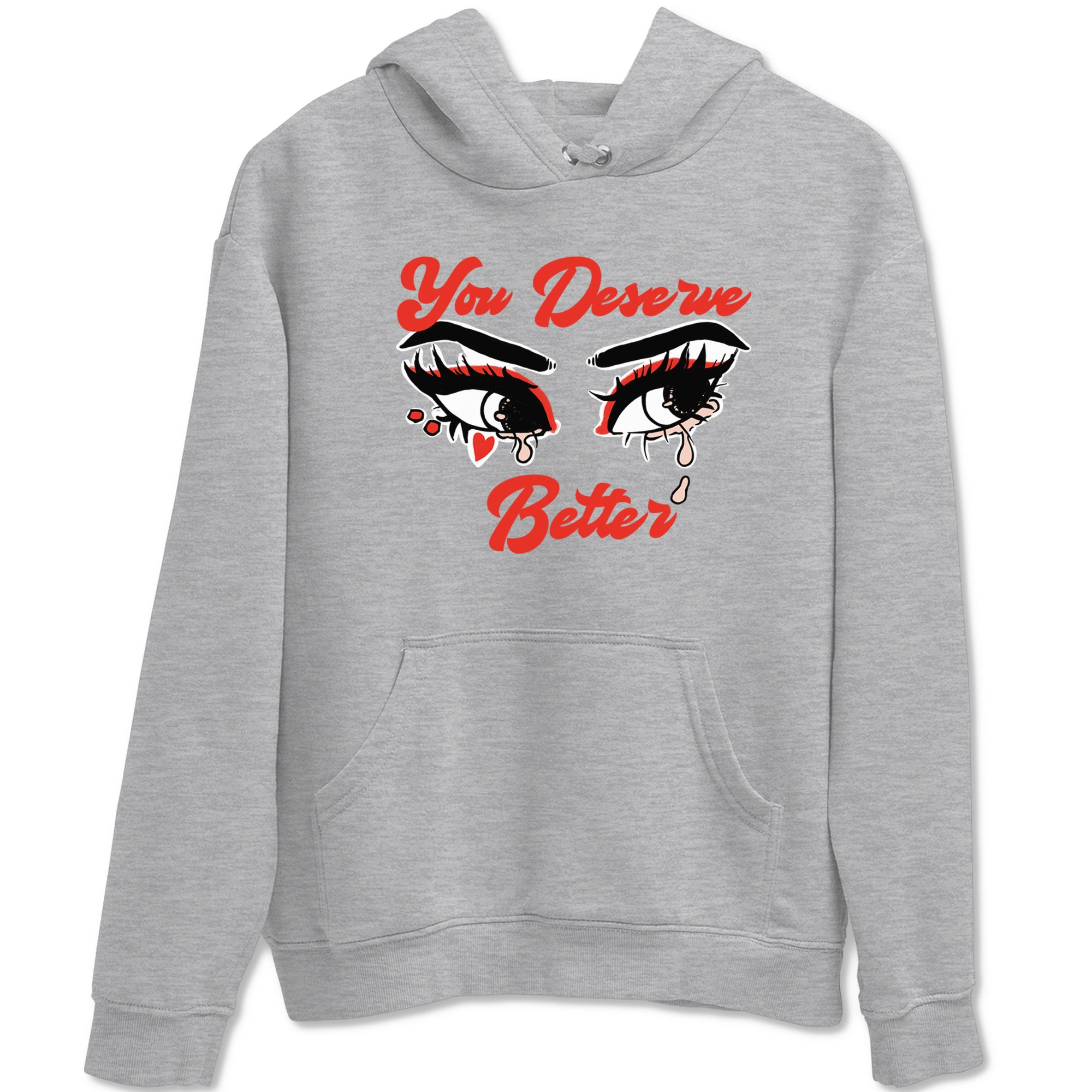 AJ13 Dune Red shirts to match jordans You Deserve Better sneaker match tees Air Jordan 13 Dune Red Drip Gear Zone streetwear brand Heather Grey 2 unisex cotton tee