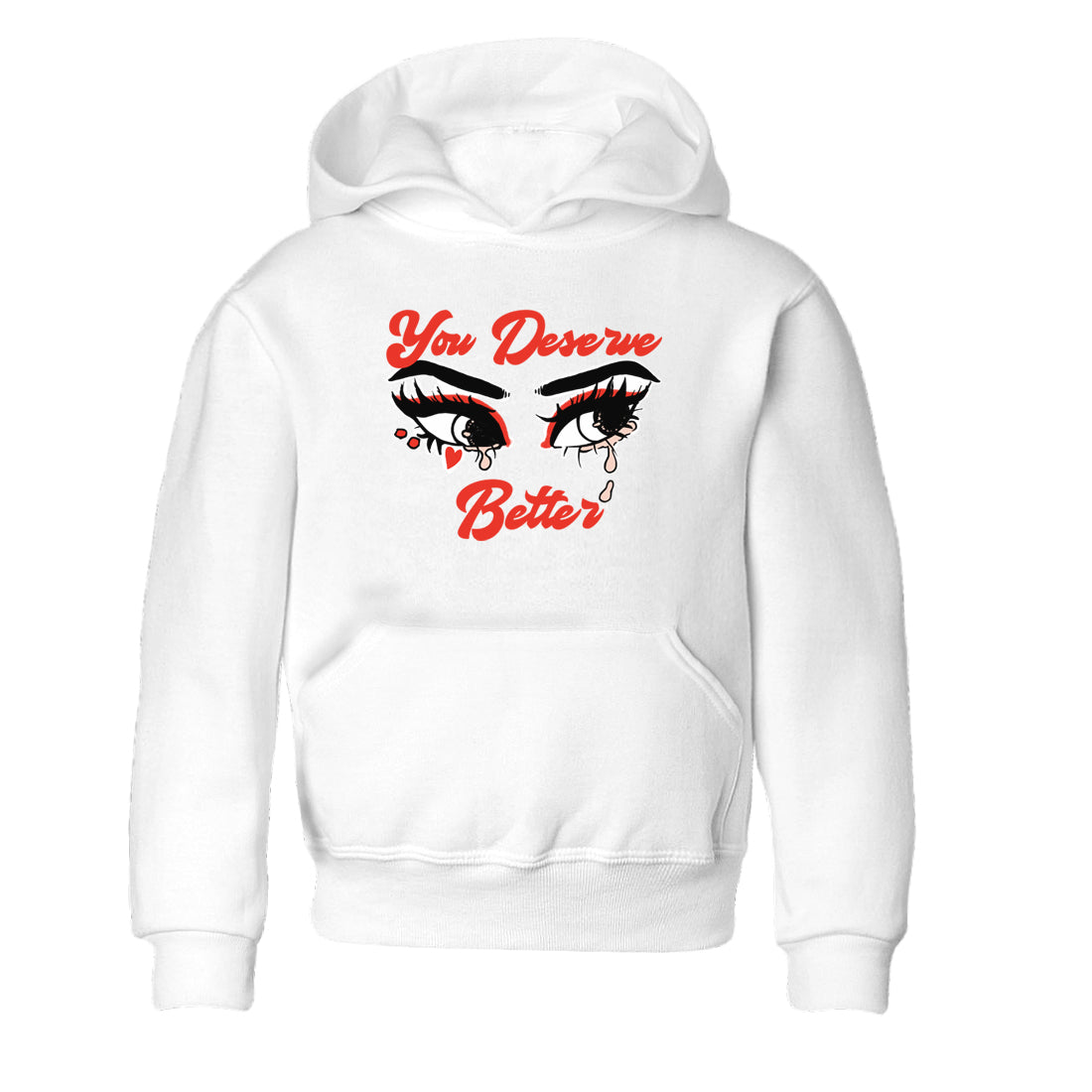 AJ13 Dune Red shirts to match jordans You Deserve Better sneaker match tees Air Jordan 13 Dune Red Drip Gear Zone streetwear brand Baby and Youth White 2 cotton tee