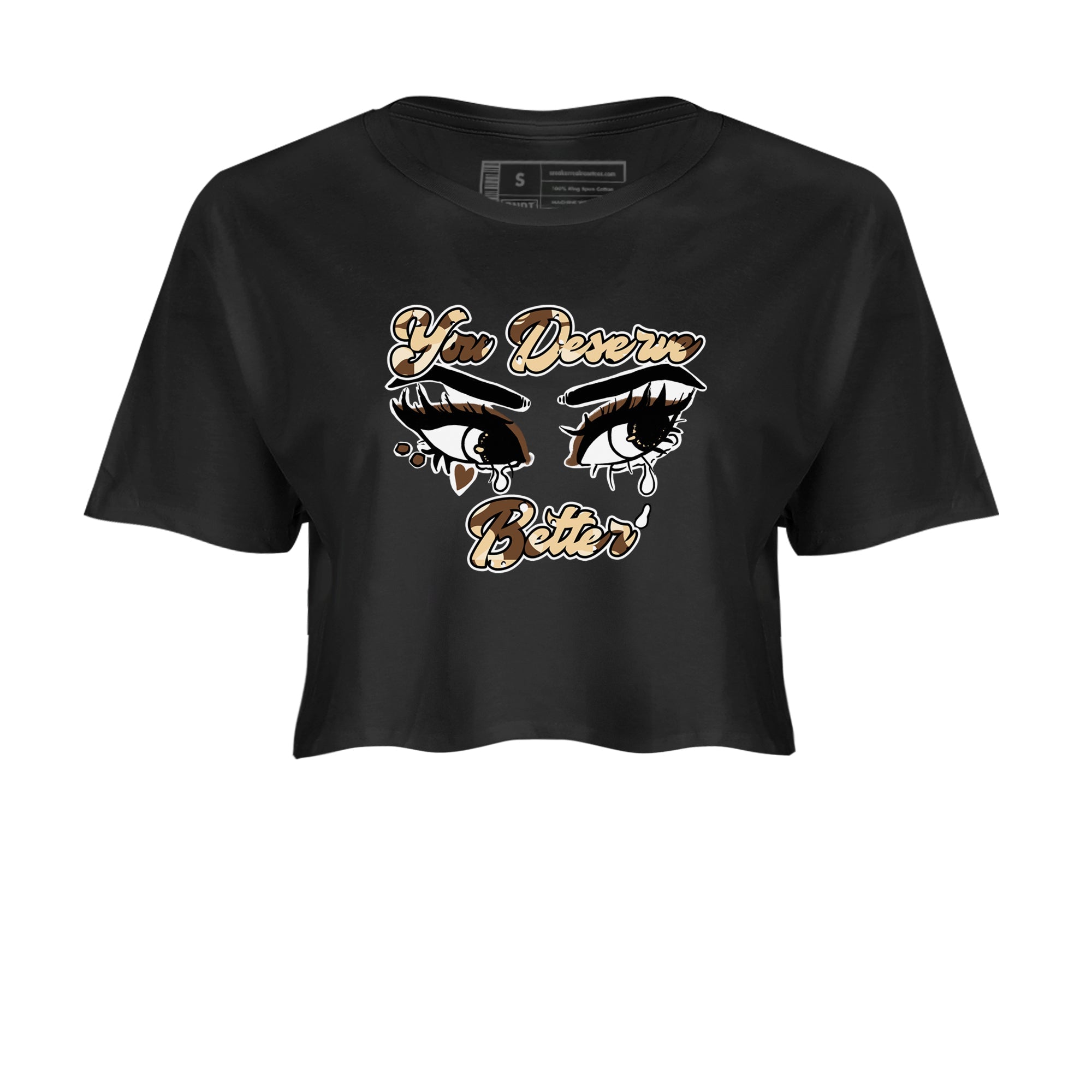 AJ3 Desert Camo shirts to match jordans You Deserve Better sneaker match tees Air Jordan 3 Desert Camo Drip Gear Zone streetwear brand Black 2 crop tee