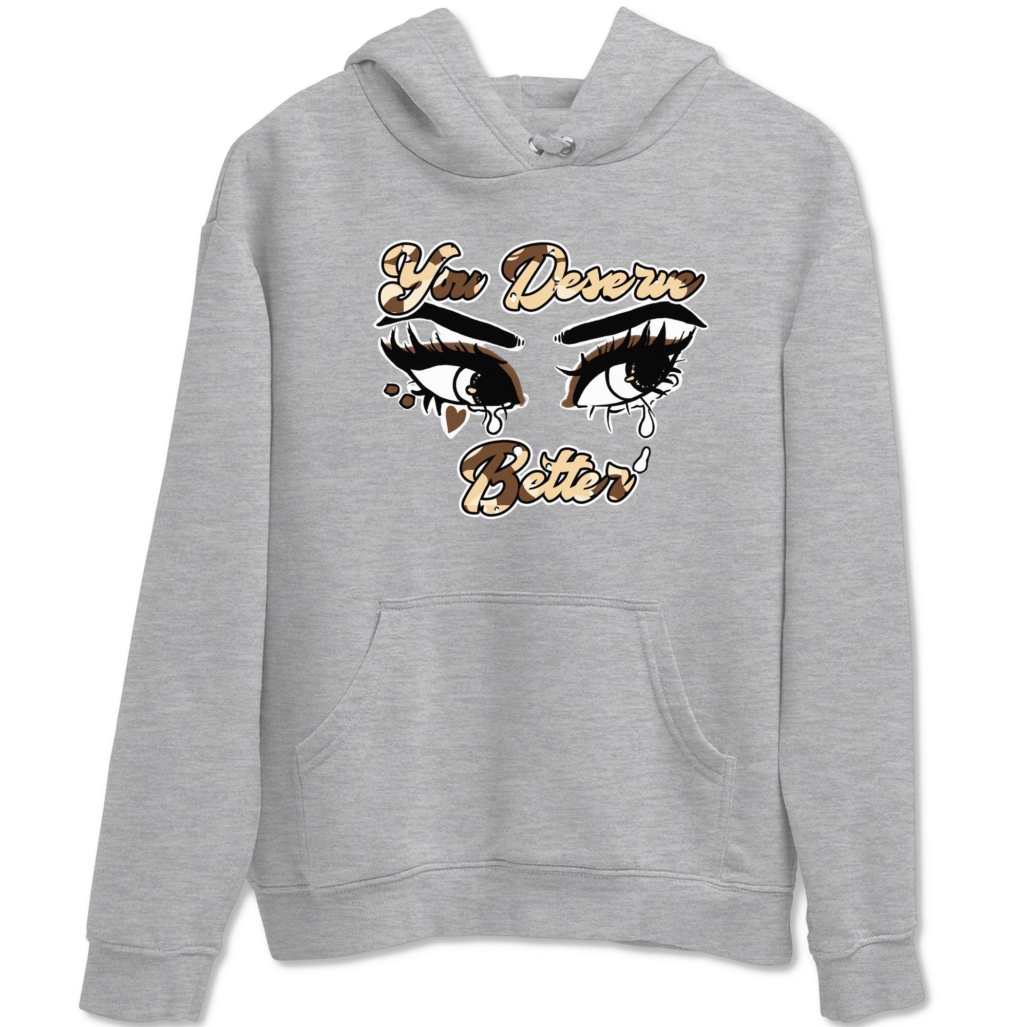 AJ3 Desert Camo shirts to match jordans You Deserve Better sneaker match tees Air Jordan 3 Desert Camo Drip Gear Zone streetwear brand Heather Grey 2 unisex cotton tee