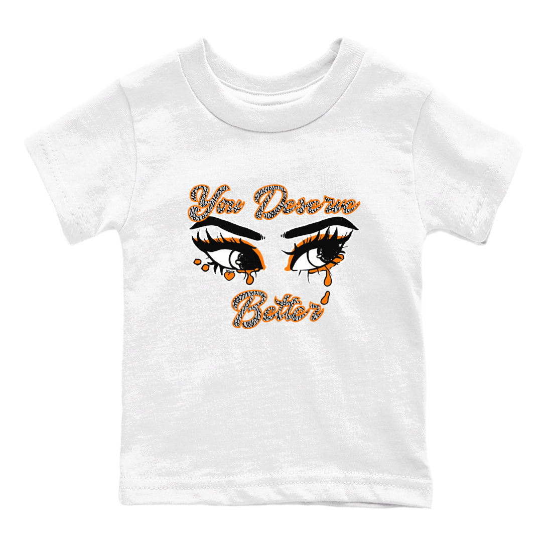 3s Georgia Peach shirt to match jordans You Deserve Better sneaker tees Air Jordan 3 Georgia Peach Drip Gear Zone baby toddler White 2 cotton Shirt