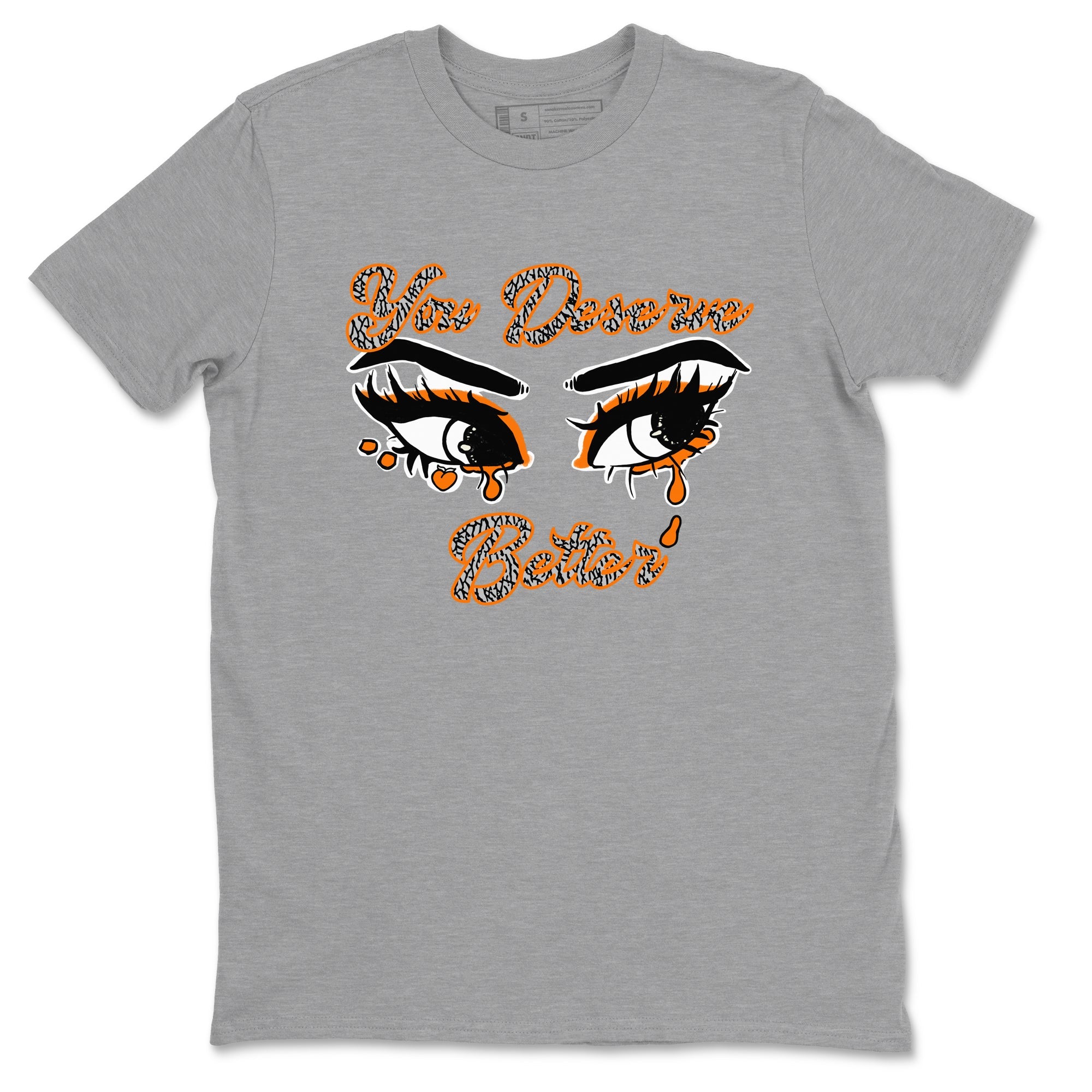 3s Georgia Peach shirt to match jordans You Deserve Better sneaker tees Air Jordan 3 Georgia Peach Drip Gear Zone unisex cotton Heather Grey 2 crew neck shirt