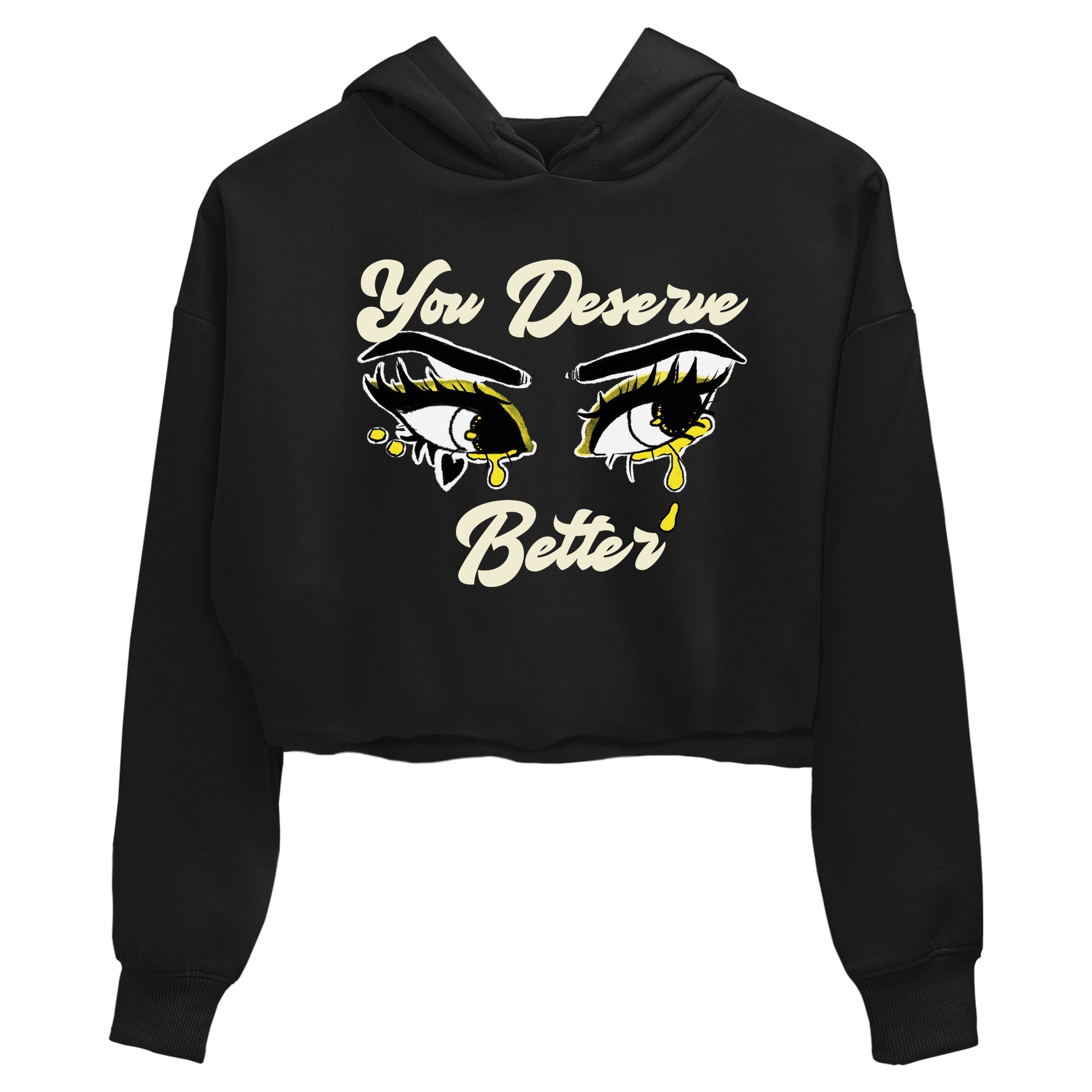 AJ4 Vivid Sulfur shirt to match jordans You Deserve Better sneaker tees Air Jordan 4 Vivid Sulfur Drip Gear Zone Black 2 crop length shirt