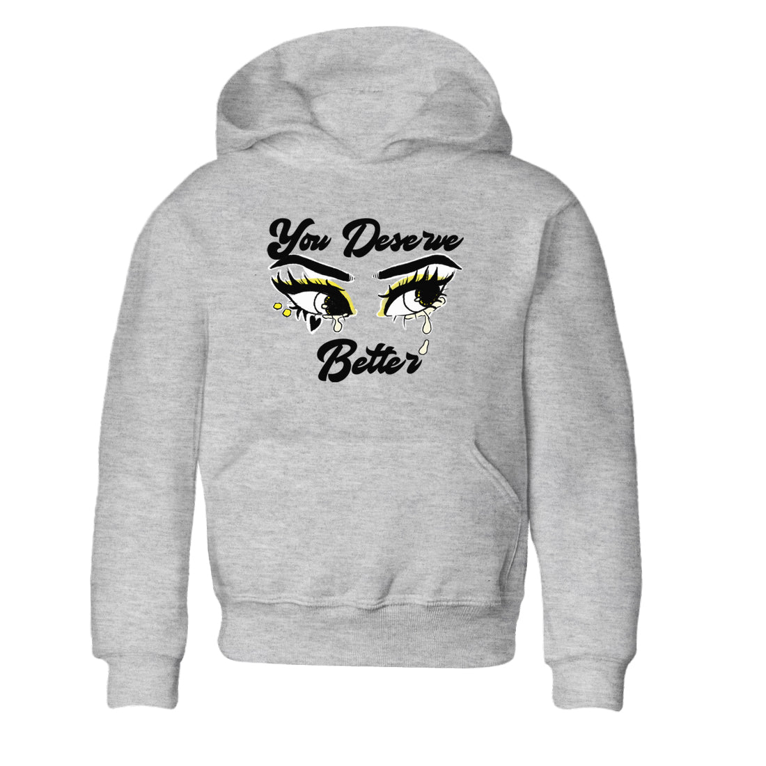 AJ4 Vivid Sulfur shirt to match jordans You Deserve Better sneaker tees Air Jordan 4 Vivid Sulfur Drip Gear Zone baby toddler Heather Grey 2 cotton Shirt