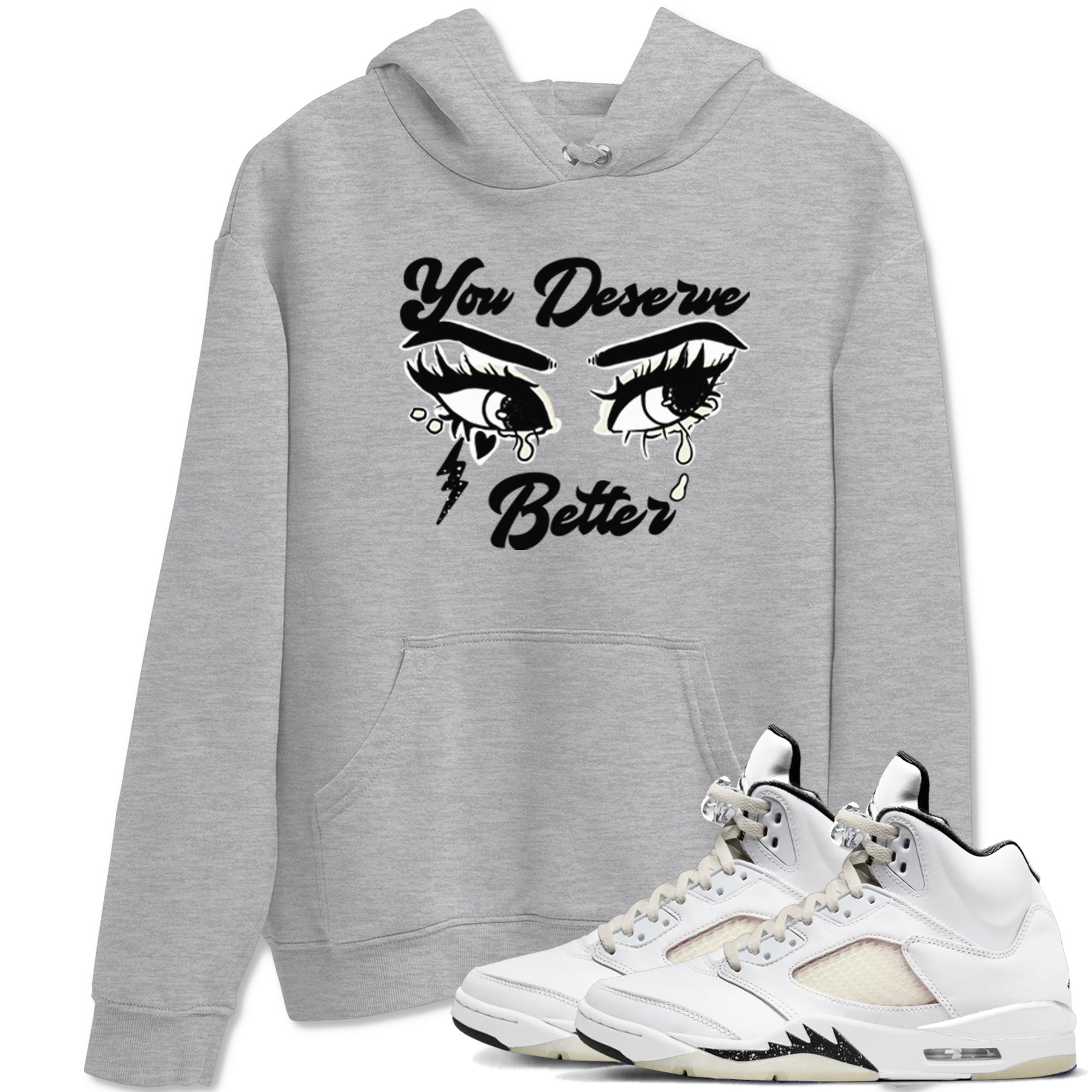 AJ5 Sail shirt to match jordans You Deserve Better sneaker tees Air Jordan 5 Sail Drip Gear Zone unisex cotton Heather Grey 1 crew neck shirt