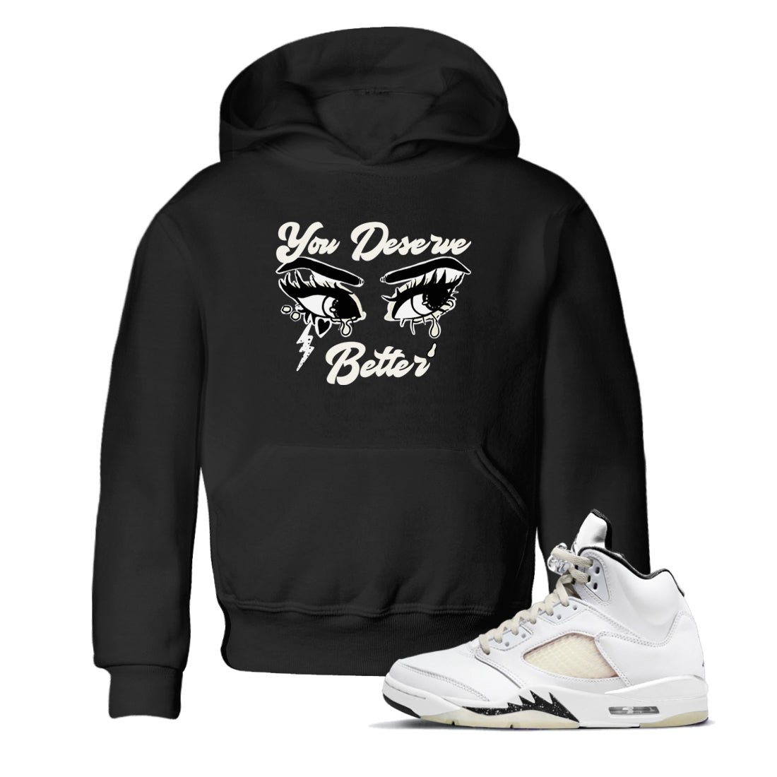 AJ5 Sail shirt to match jordans You Deserve Better sneaker tees Air Jordan 5 Sail Drip Gear Zone baby toddler Black 1 cotton Shirt