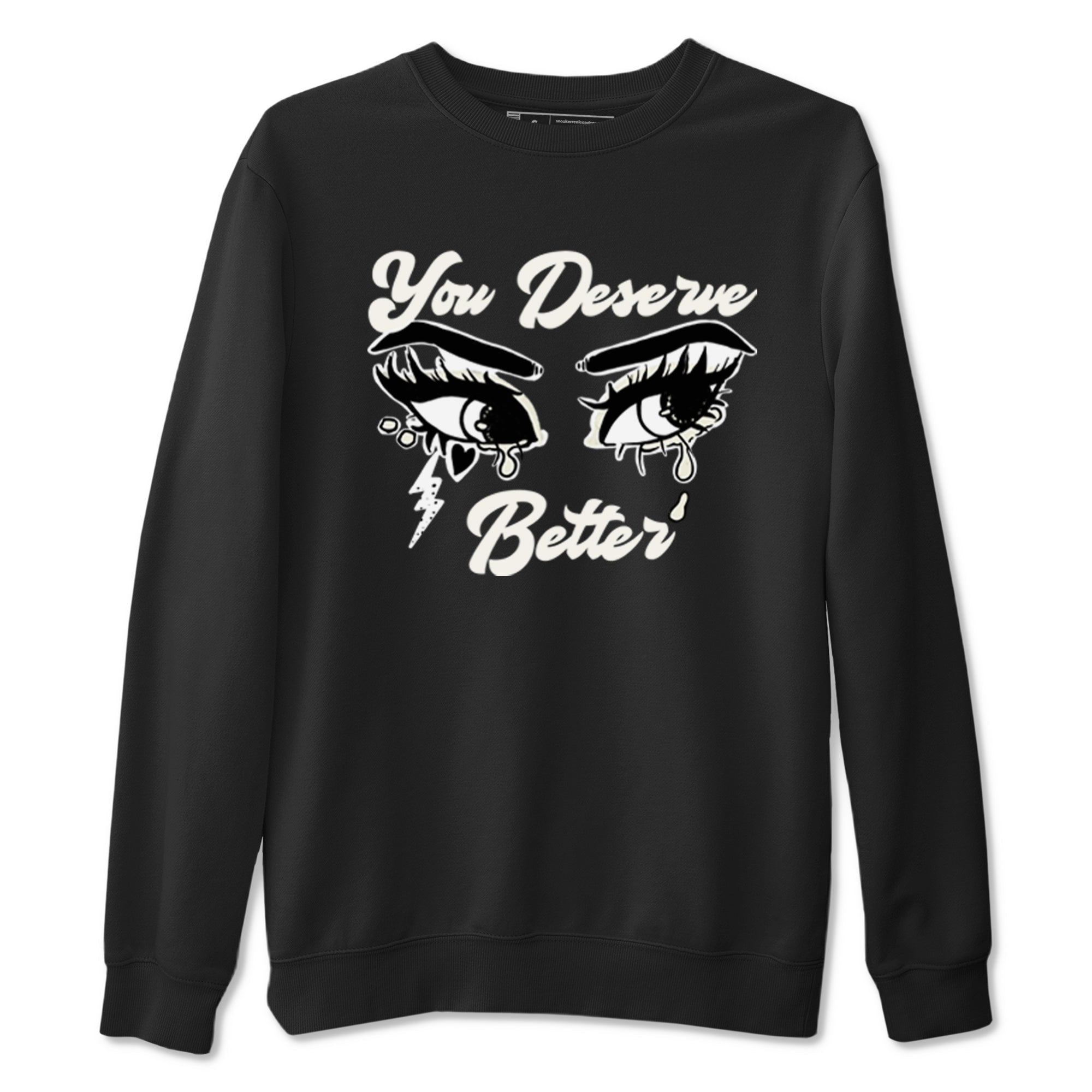 AJ5 Sail shirt to match jordans You Deserve Better sneaker tees Air Jordan 5 Sail Drip Gear Zone unisex cotton Black 2 crew neck shirt
