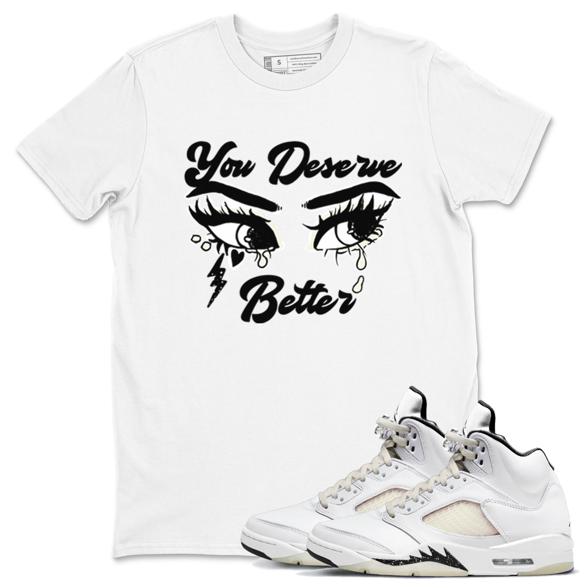 AJ5 Sail shirt to match jordans You Deserve Better sneaker tees Air Jordan 5 Sail Drip Gear Zone unisex cotton White 1 crew neck shirt