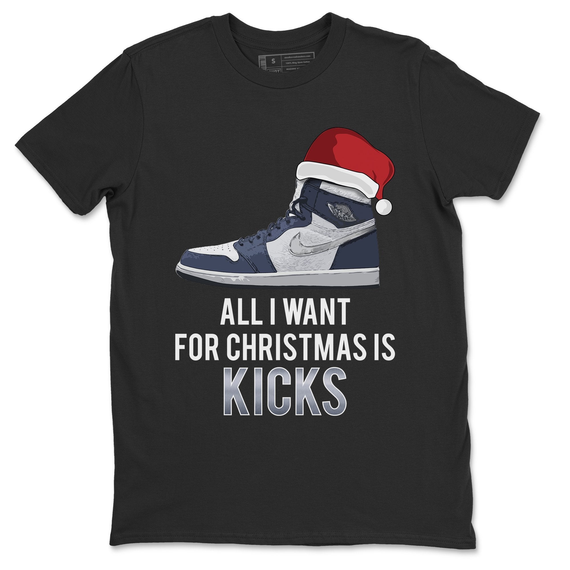 Jordan 1 Midnight Navy Shirt To Match Jordans All I Want For Christmas Is Kicks Sneaker Tees Jordan 1 Midnight Navy Drip Gear Zone Sneaker Matching Clothing Unisex Shirts