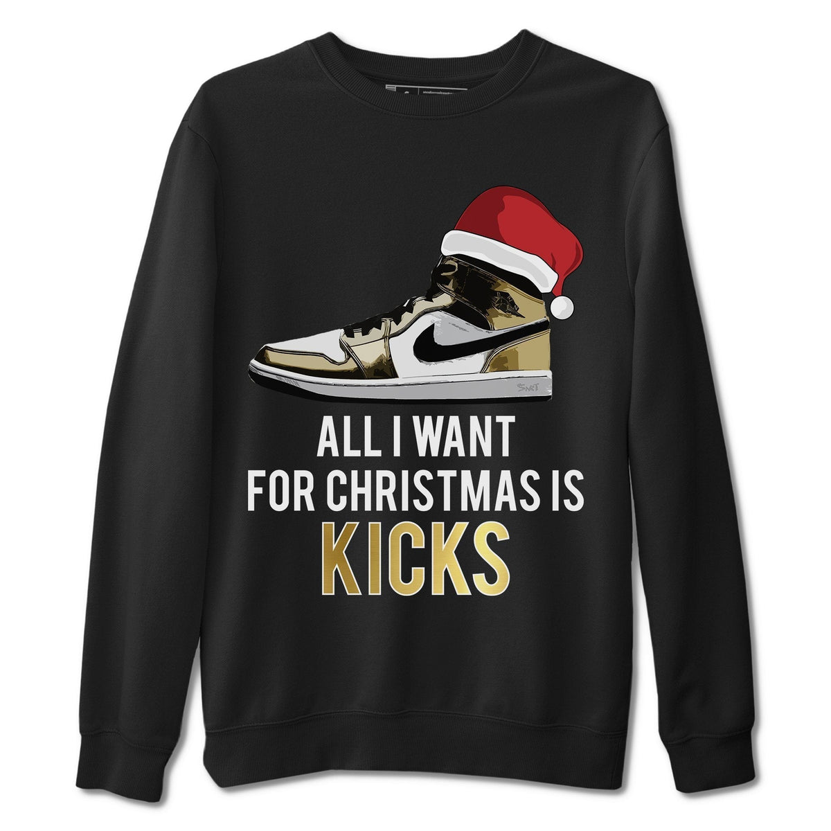 Jordan 1 Metallic Gold Sneaker Matching T-Shirt All I Want For Christmas Is Kicks Sneaker Tees Jordan 1 Metallic Gold Sneaker Release Tees Crew Neck Tees