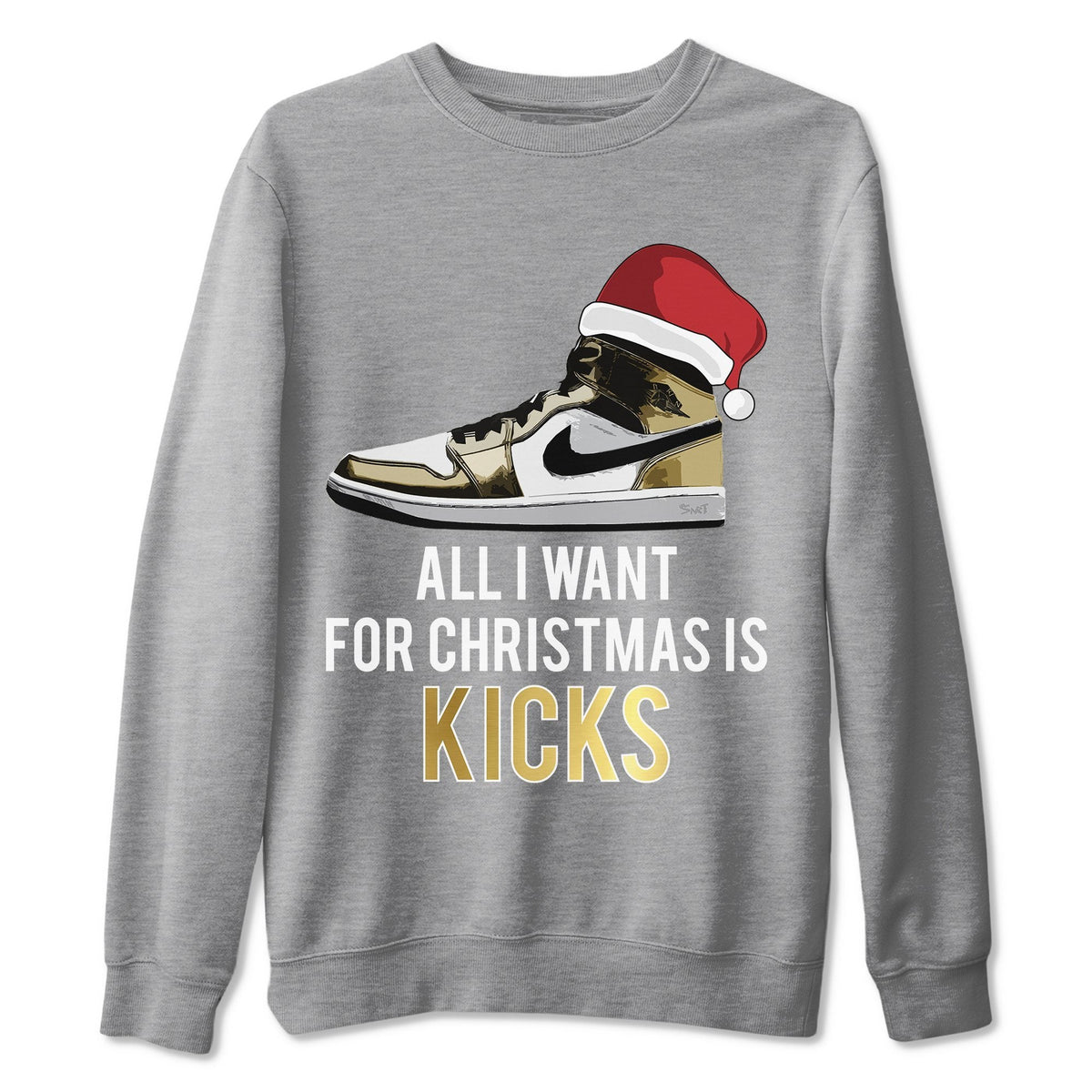 Jordan 1 Metallic Gold Sneaker Matching T-Shirt All I Want For Christmas Is Kicks Sneaker Tees Jordan 1 Metallic Gold Sneaker Release Tees Crew Neck Tees