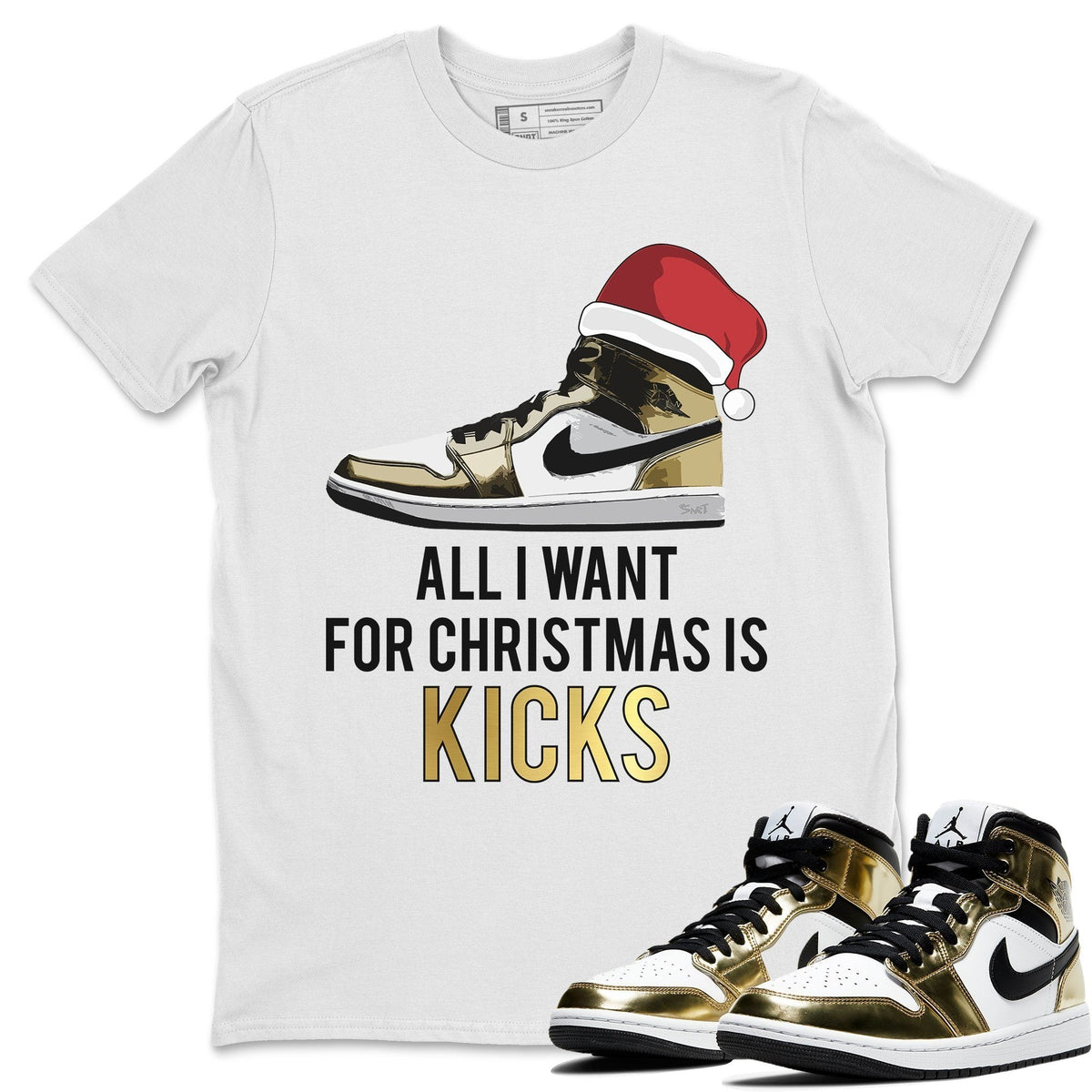 Jordan 1 Metallic Gold Sneaker Matching T-Shirt All I Want For Christmas Is Kicks Sneaker Tees Jordan 1 Metallic Gold Sneaker Release Tees Crew Neck Tees