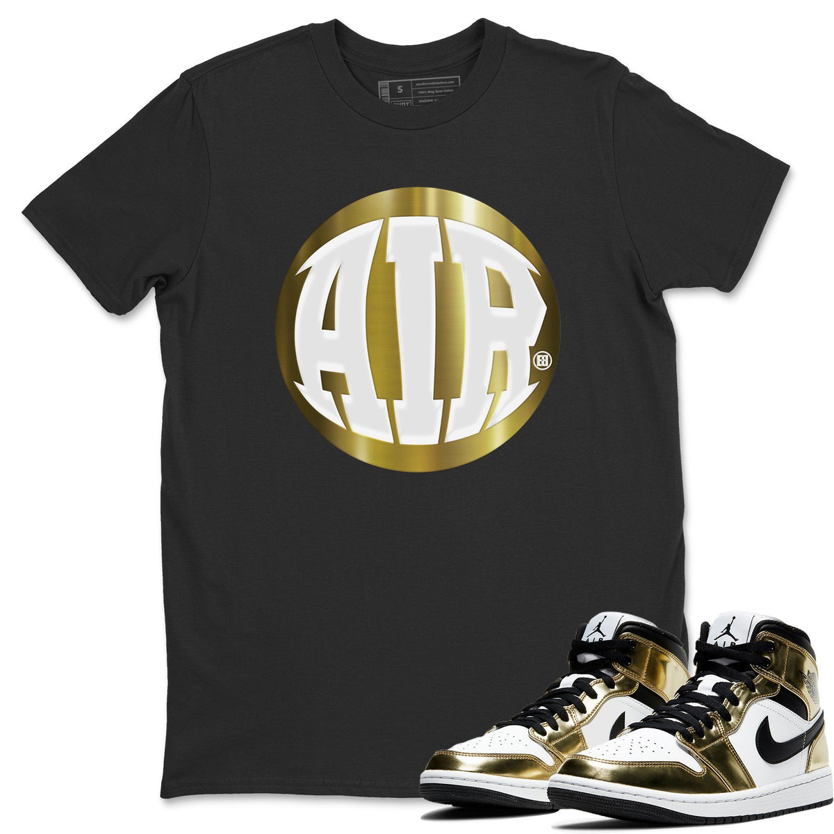 Jordan 1 Metallic Gold Sneaker Tees Drip Gear Zone AIR Sneaker Tees Jordan 1 Metallic Gold Shirt Unisex Shirts