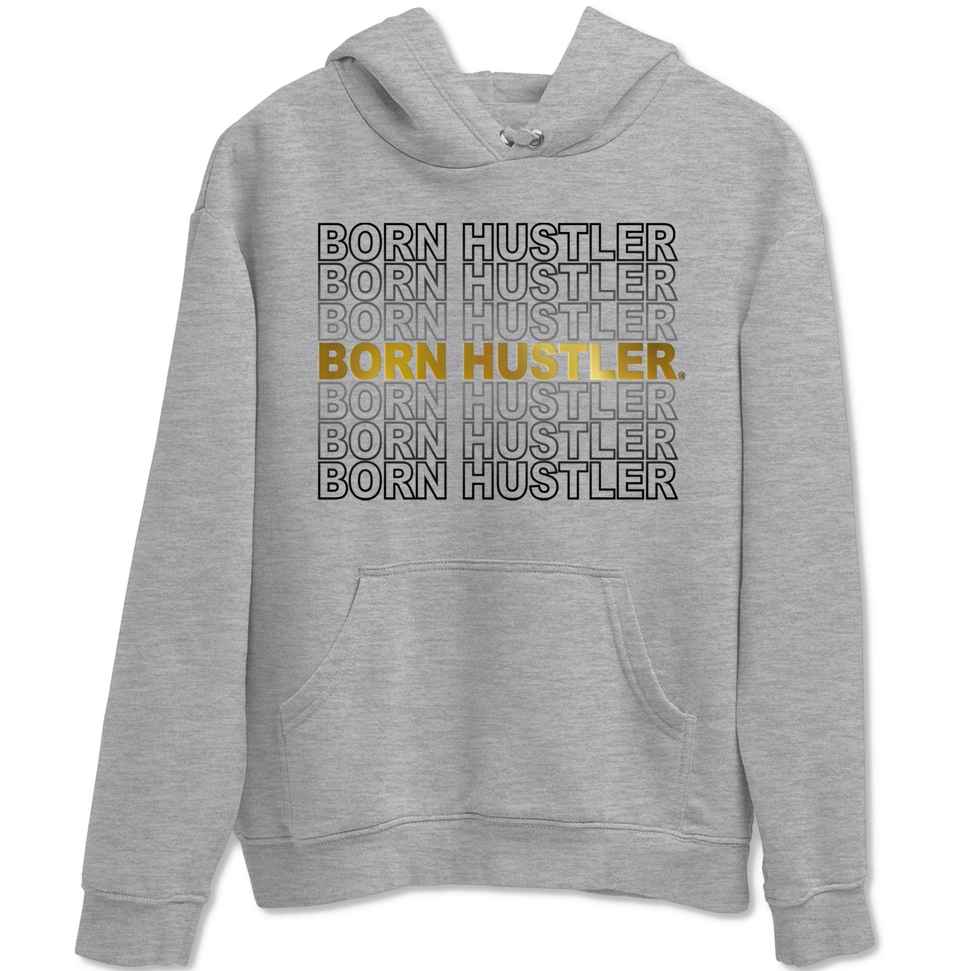 Jordan 1 Metallic Gold Shirt To Match Jordans Born Hustler Sneaker Tees Jordan 1 Metallic Gold Drip Gear Zone Sneaker Matching Clothing Unisex Shirts