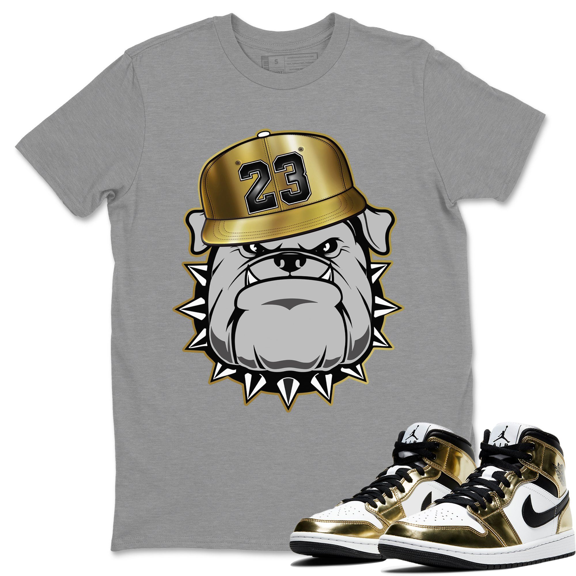 Jordan 1 Metallic Gold Shirt To Match Jordans English Bulldog Sneaker Tees Jordan 1 Metallic Gold Drip Gear Zone Sneaker Matching Clothing Unisex Shirts