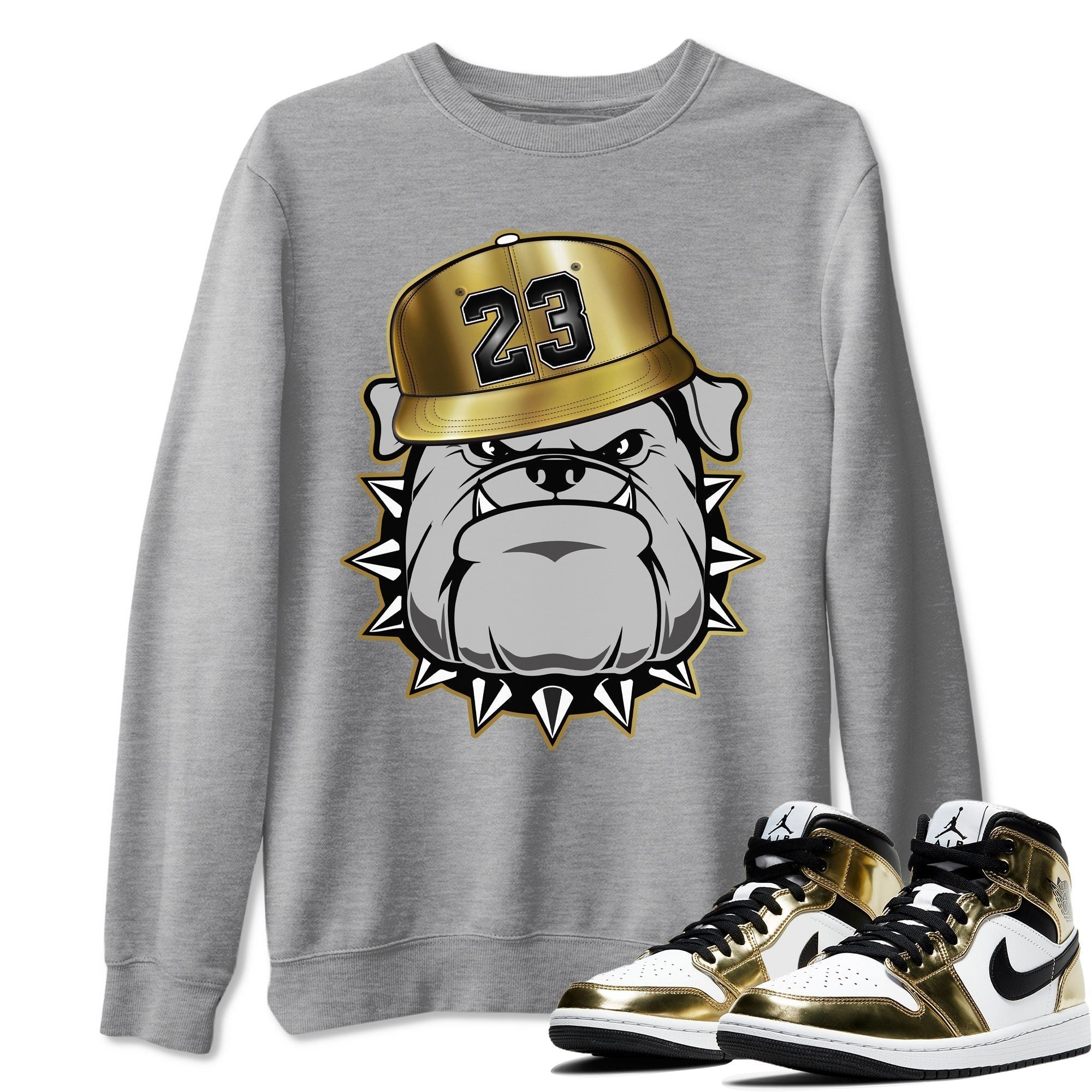 Jordan 1 Metallic Gold Shirt To Match Jordans English Bulldog Sneaker Tees Jordan 1 Metallic Gold Drip Gear Zone Sneaker Matching Clothing Unisex Shirts