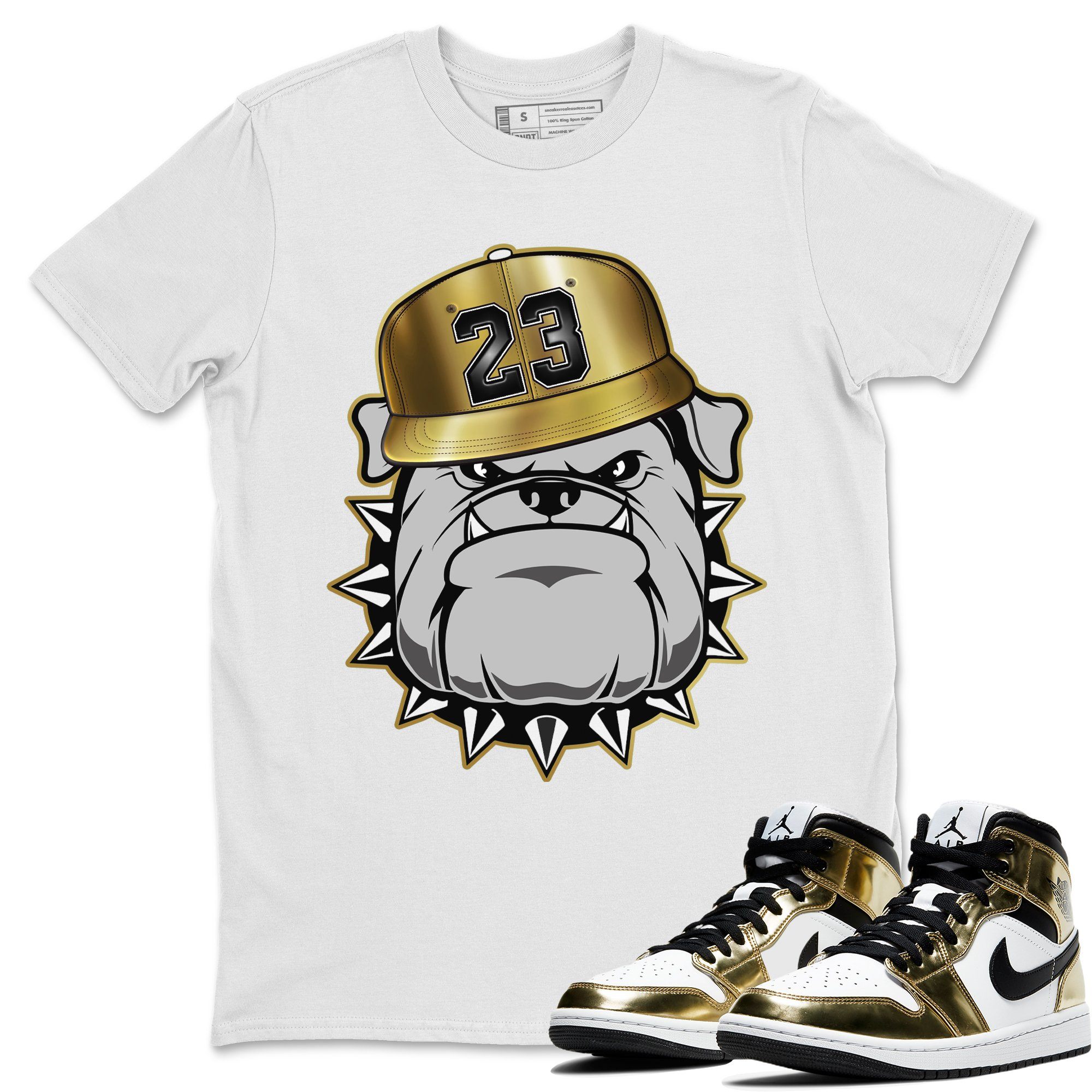 Jordan 1 Metallic Gold Shirt To Match Jordans English Bulldog Sneaker Tees Jordan 1 Metallic Gold Drip Gear Zone Sneaker Matching Clothing Unisex Shirts