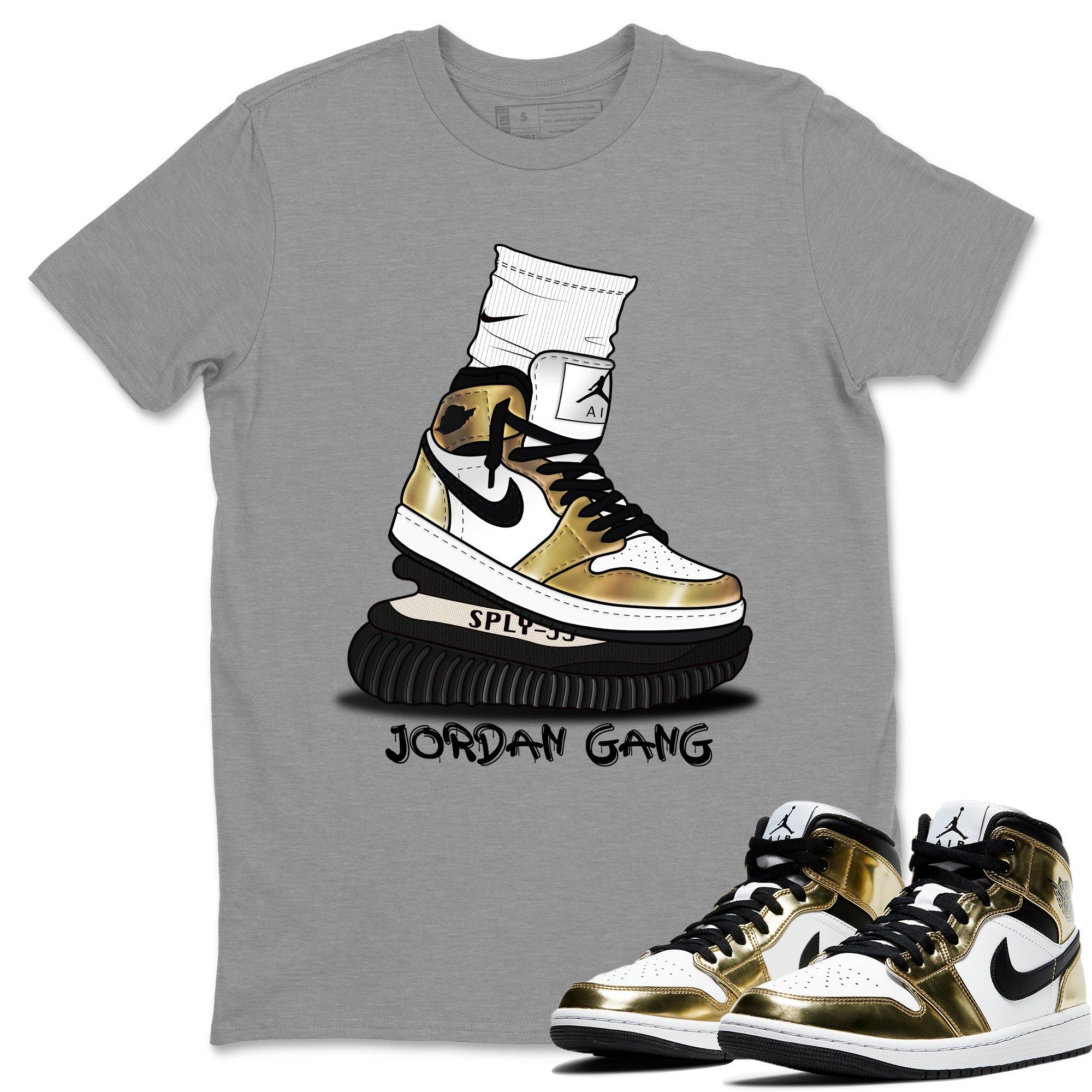 Jordan 1 Metallic Gold Shirt To Match Jordans Jordan Gang Sneaker Tees Jordan 1 Metallic Gold Drip Gear Zone Sneaker Matching Clothing Unisex Shirts