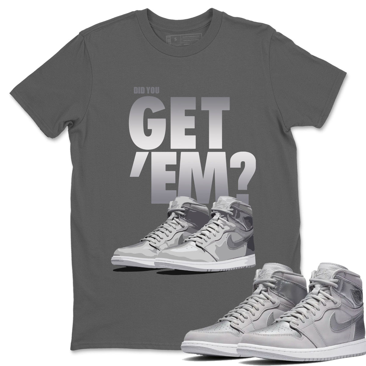 Jordan 1 Tokyo Sneaker Matching T-Shirt Did You Get Em SNRT Sneaker Tees Jordan 1 Tokyo Drip Gear Zone Crew Neck Tees