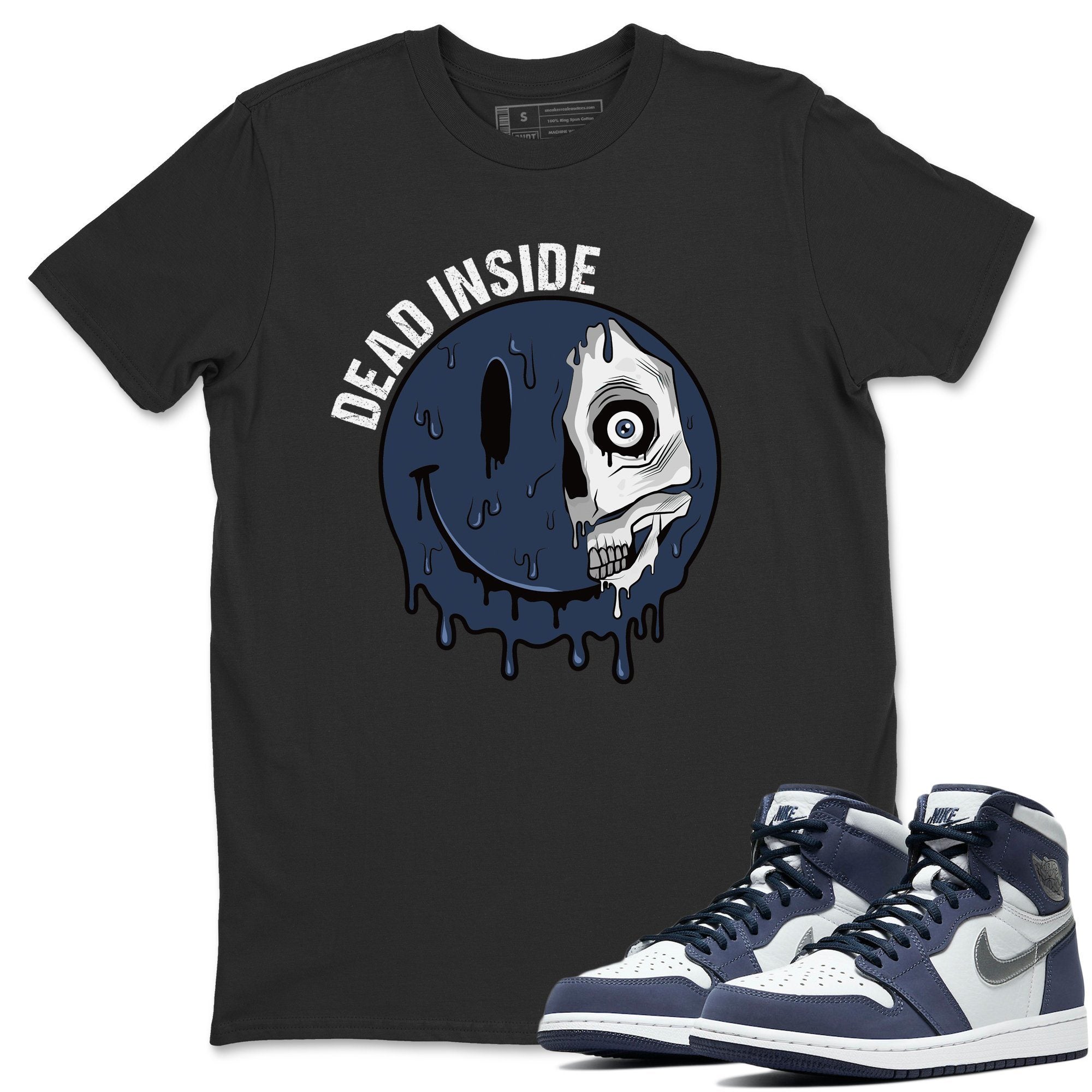 Jordan 1 Midnight Navy Shirt To Match Jordans Dead Inside Sneaker Tees Jordan 1 Midnight Navy Drip Gear Zone Sneaker Matching Clothing Unisex Shirts