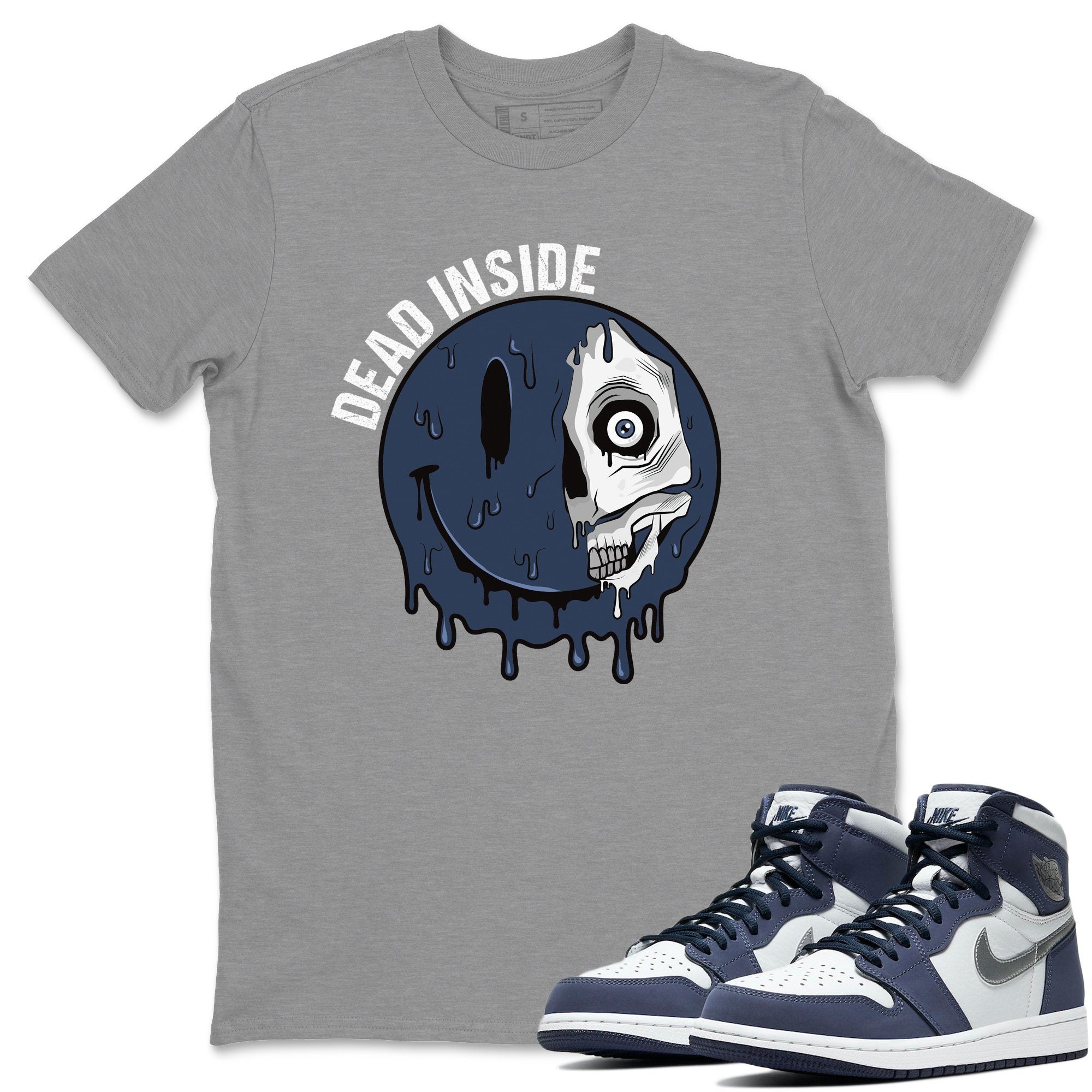 Jordan 1 Midnight Navy Shirt To Match Jordans Dead Inside Sneaker Tees Jordan 1 Midnight Navy Drip Gear Zone Sneaker Matching Clothing Unisex Shirts