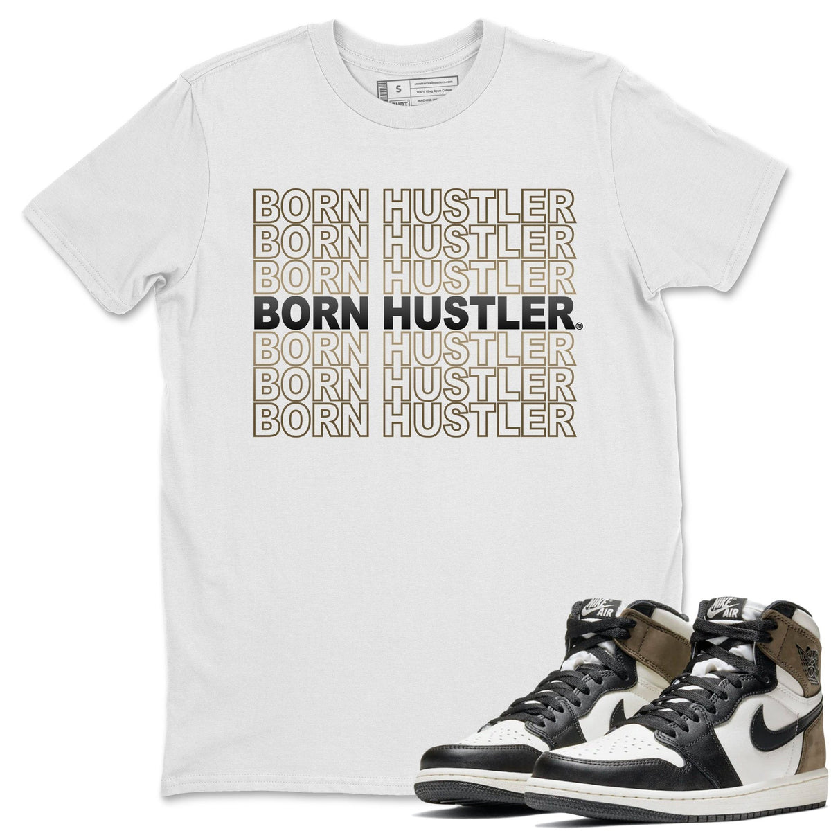 Jordan 1 Dark Mocha Sneaker Matching T-Shirt Born Hustler Sneaker Tees Jordan 1 Dark Mocha Sneaker Release Tees Crew Neck Tees
