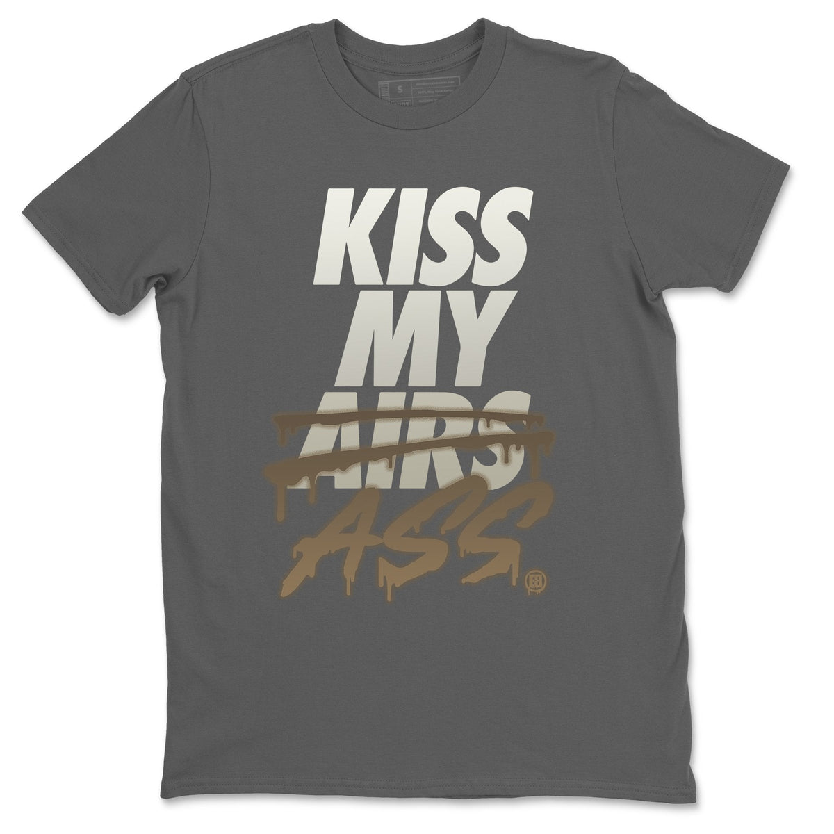 Jordan 1 Dark Mocha Sneaker Matching T-Shirt Kiss My Ass Sneaker Tees Jordan 1 Dark Mocha Sneaker Release Tees Crew Neck Tees