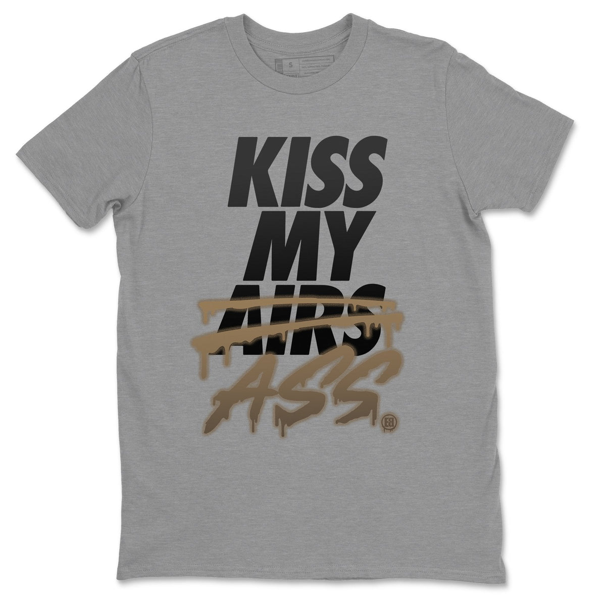 Jordan 1 Dark Mocha Sneaker Matching T-Shirt Kiss My Ass Sneaker Tees Jordan 1 Dark Mocha Sneaker Release Tees Crew Neck Tees
