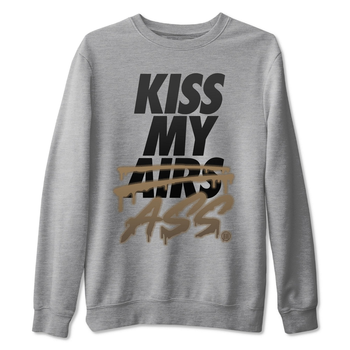 Jordan 1 Dark Mocha Sneaker Matching T-Shirt Kiss My Ass Sneaker Tees Jordan 1 Dark Mocha Sneaker Release Tees Crew Neck Tees