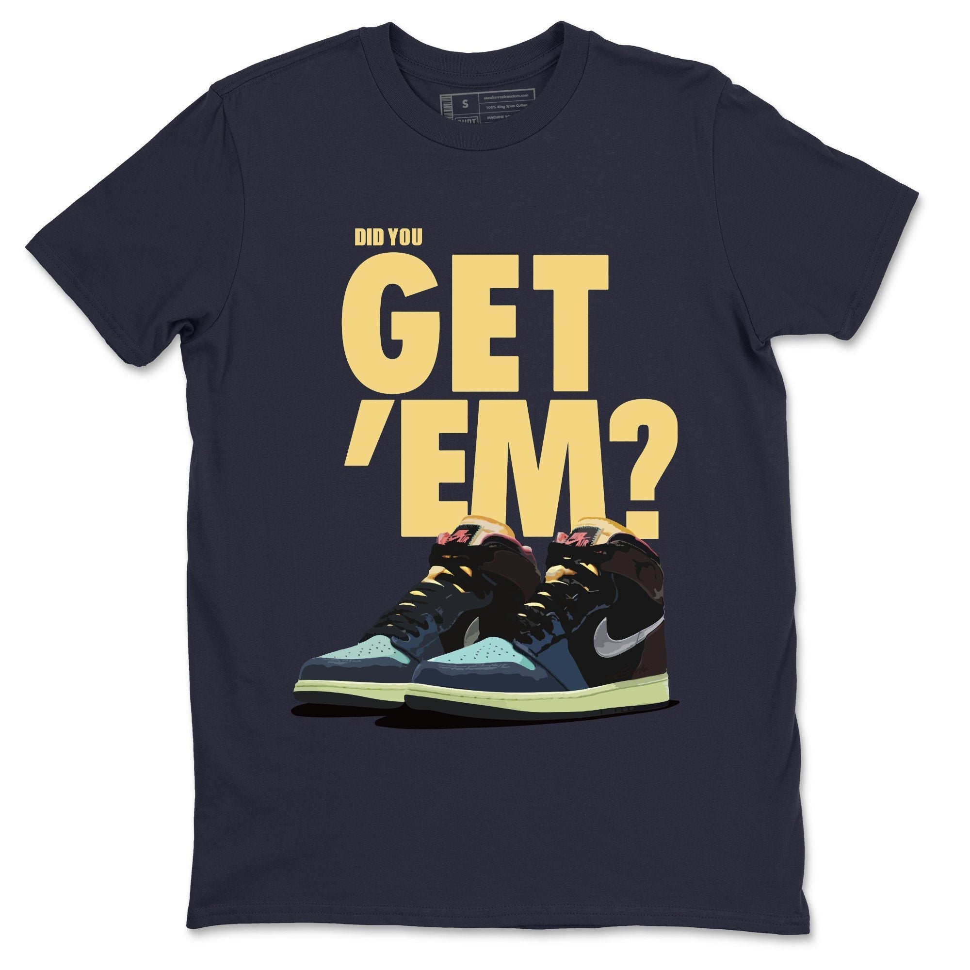 Jordan 1 Bio Hack Sneaker Match Tees Did You Get Em Drip Gear Zone Jordan 1 Bio Hack Drip Gear Zone Crew Neck Shirts