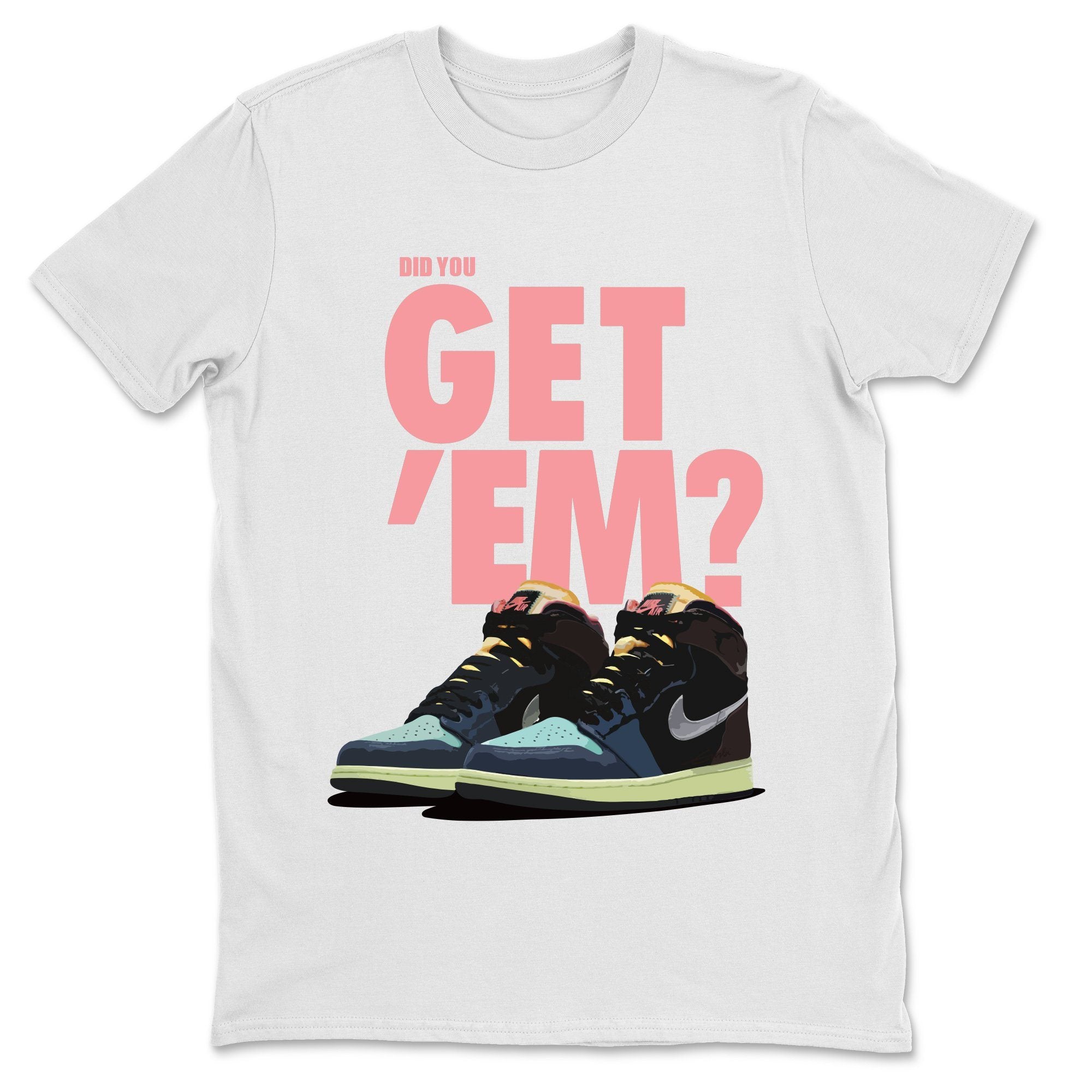 Jordan 1 Bio Hack Sneaker Match Tees Did You Get Em Drip Gear Zone Jordan 1 Bio Hack Drip Gear Zone Crew Neck Shirts