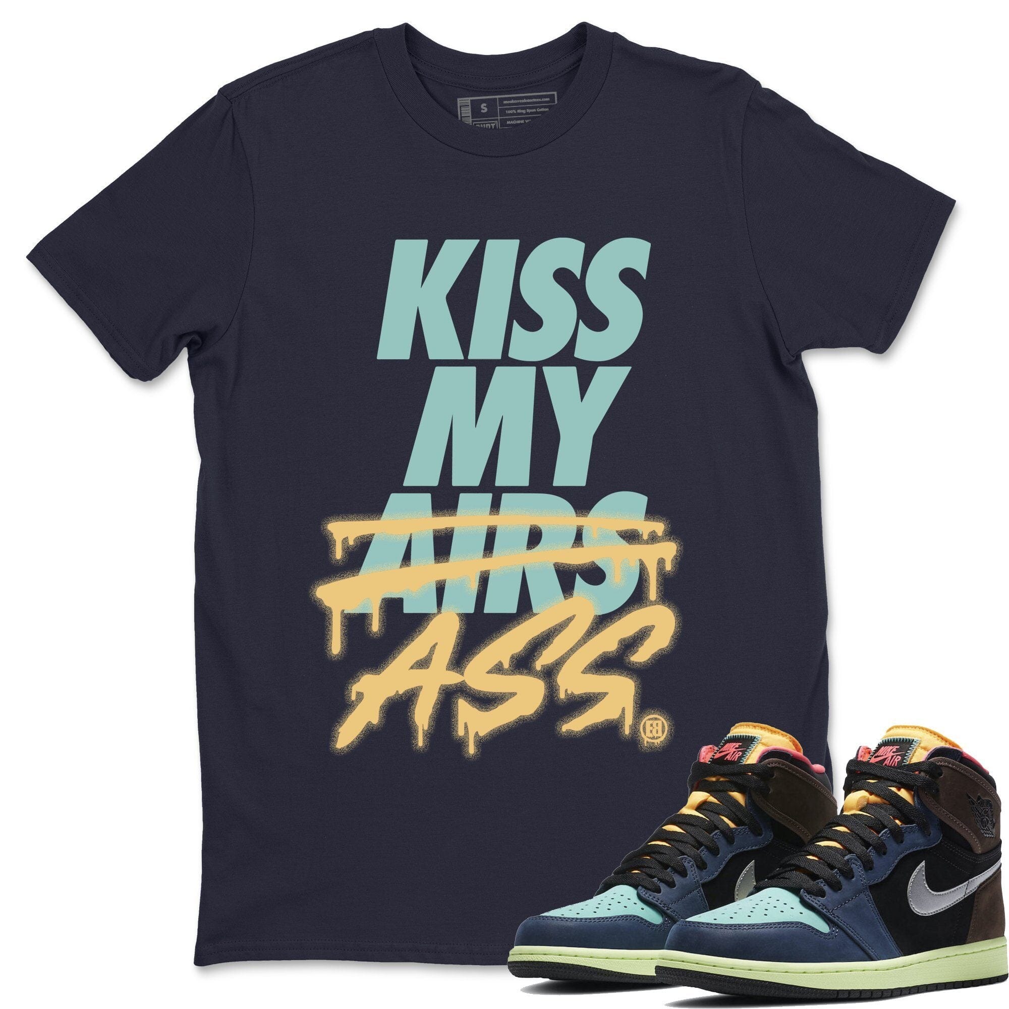Jordan 1 Bio Hack Sneaker Match Tees Kiss My Ass Sneaker Tees Jordan 1 Bio Hack Jordan to match sneaker T-Shirt Crew Neck Shirts