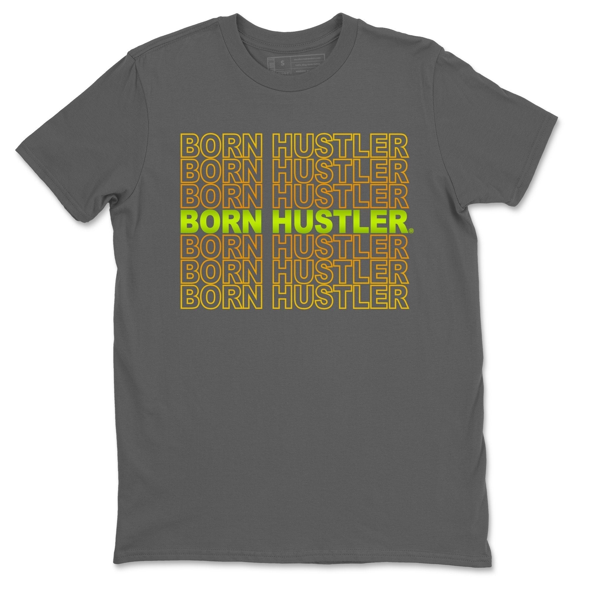 Jordan 1 Volt Gold Shirt To Match Jordans Born Hustler Sneaker Tees Jordan 1 Volt Gold Drip Gear Zone Sneaker Matching Clothing Unisex Shirts