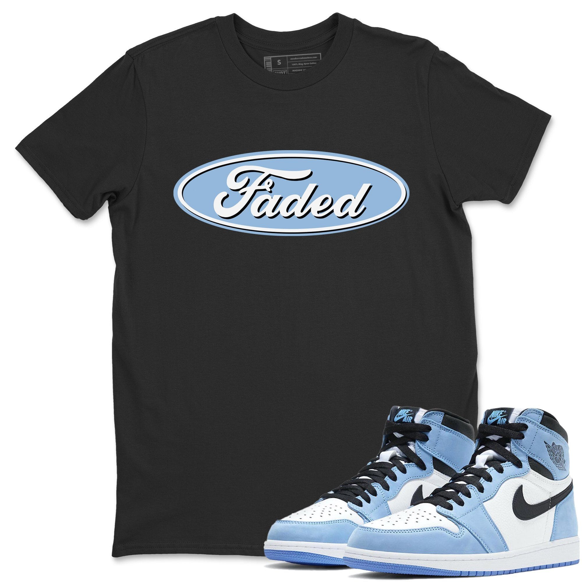 Jordan 1 University Blue Shirt To Match Jordans Faded Sneaker Tees Jordan 1 University Blue Drip Gear Zone Sneaker Matching Clothing Unisex Shirts