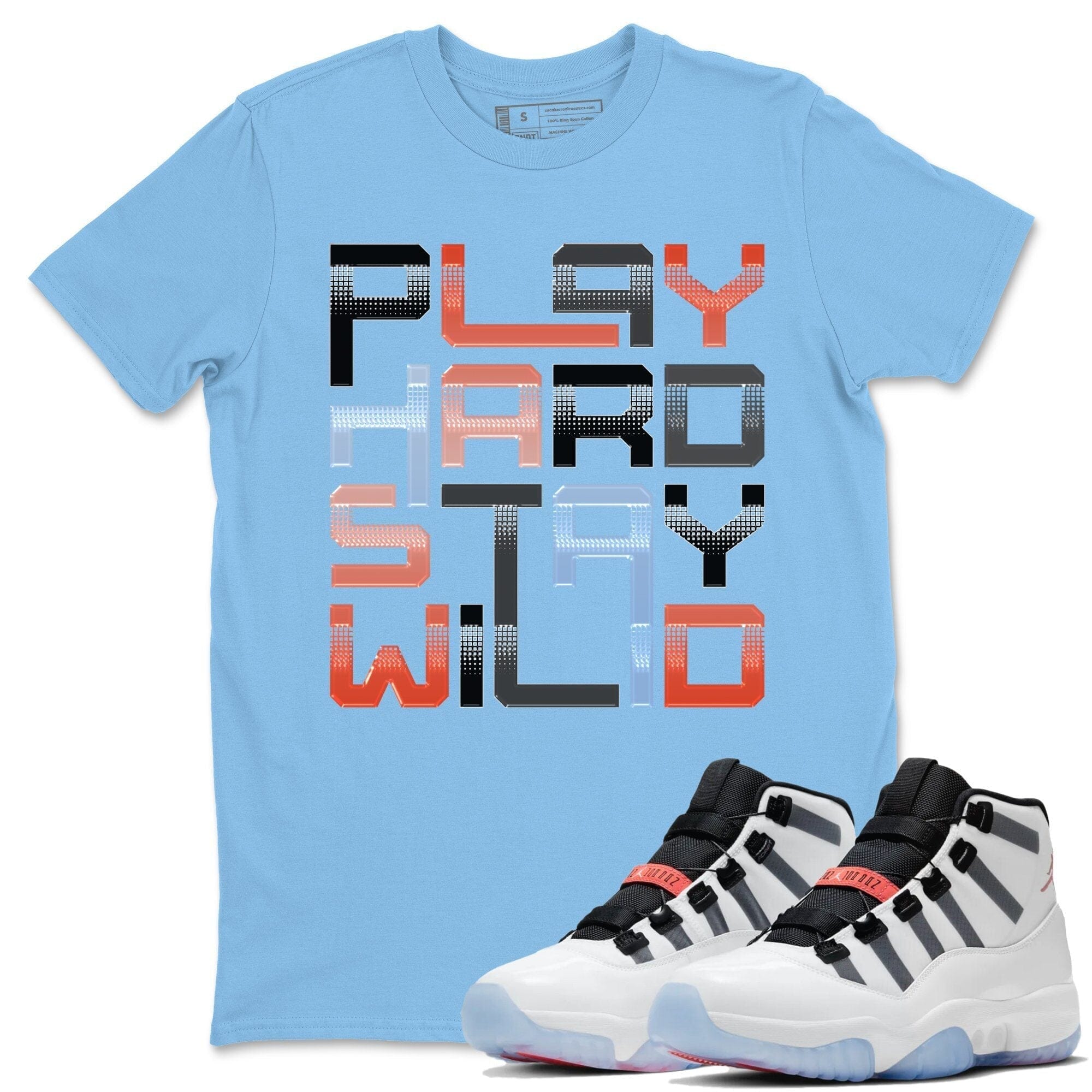 Jordan 11 Adapt Shirt To Match Jordans Play Hard Stay Wild Sneaker Tees Jordan 11 Adapt Drip Gear Zone Sneaker Matching Clothing Unisex Shirts