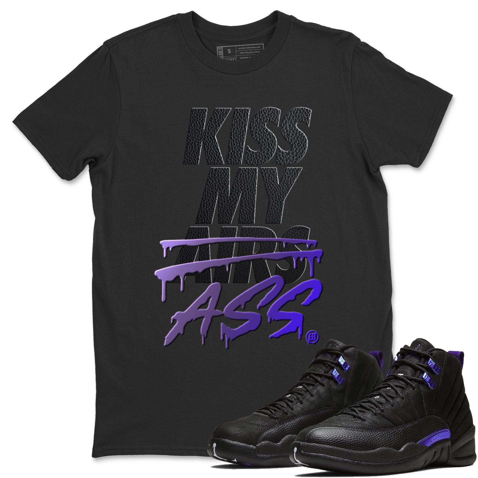 Jordan 12 Dark Concord Shirt To Match Jordans Kiss My Ass Sneaker Tees Jordan 12 Dark Concord Drip Gear Zone Sneaker Matching Clothing Unisex Shirts